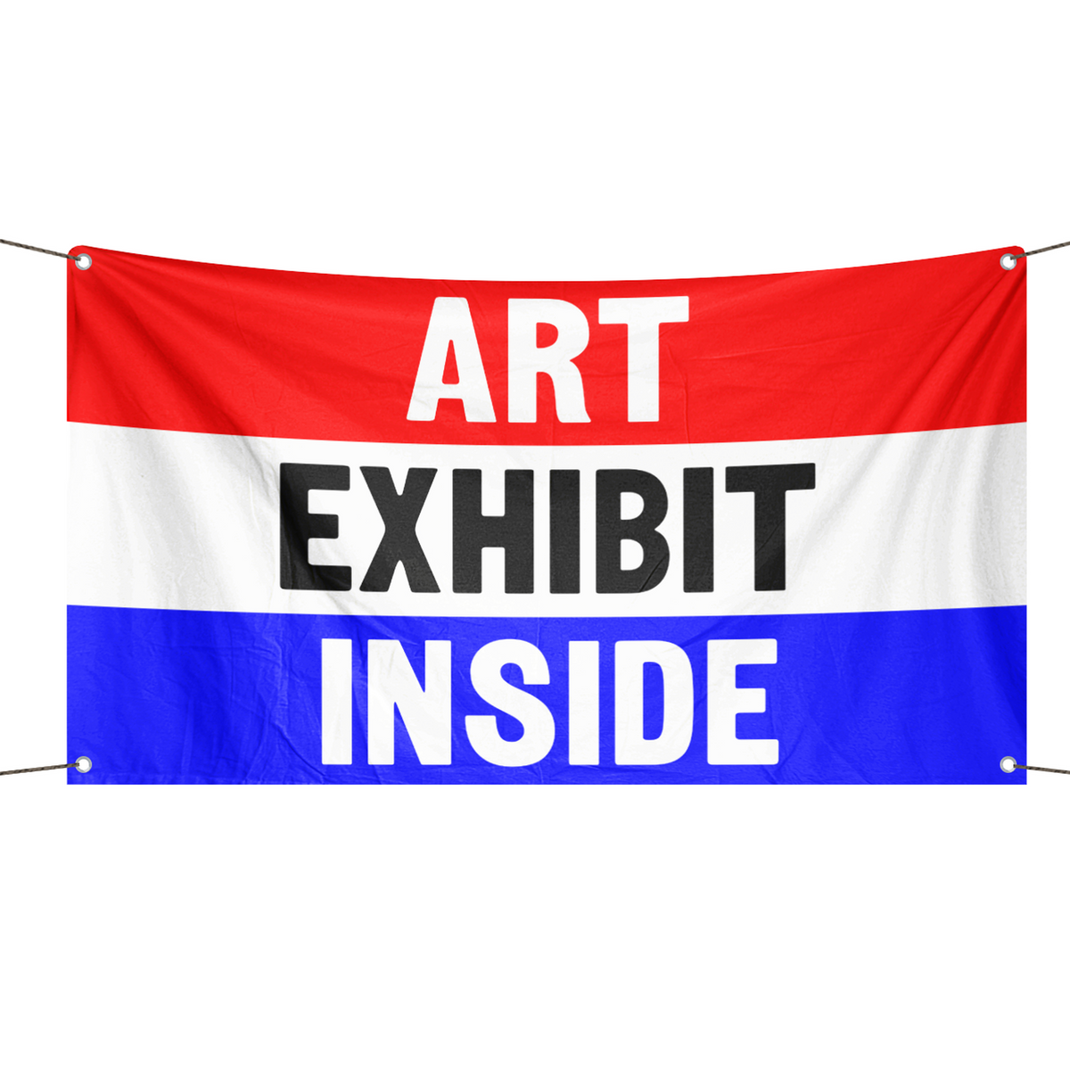 Art Exhibit Inside Business Flag; red top ART, white middle EXHIBIT, blue bottom INSIDE, grommet corners.