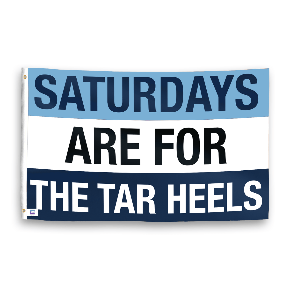 House flag Saturdays Are for the Tar Heels by Bannerfi; light blue top with dark navy text and navy bottom panel.