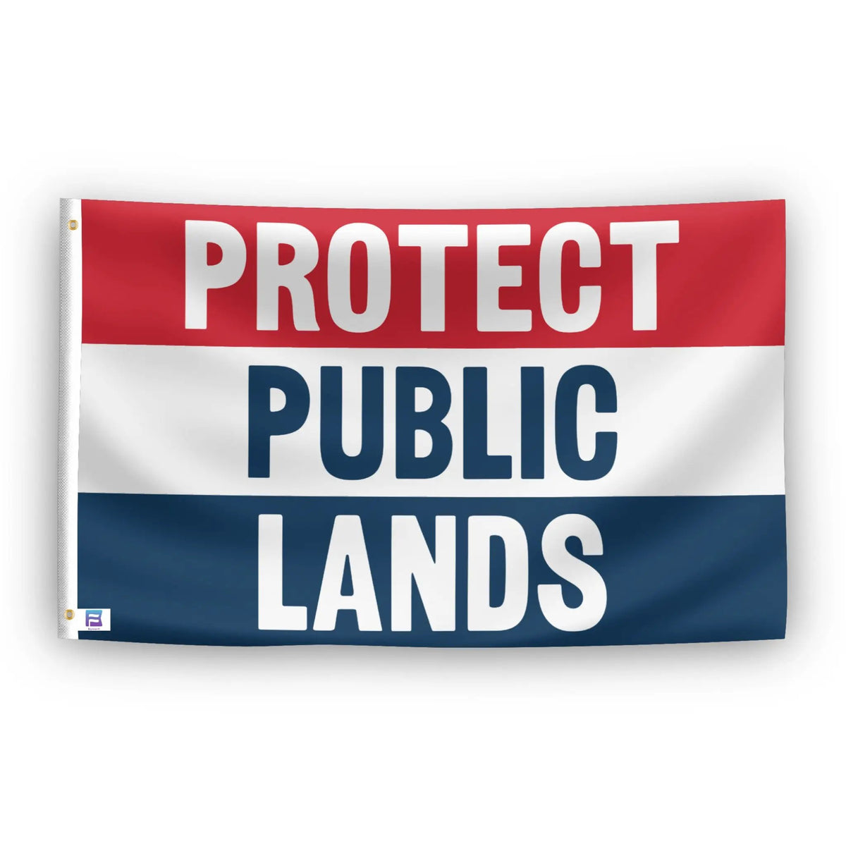 Protect Public Lands house flag by Bannerfi; bold red top with white PROTECT, white area with blue PUBLIC LANDS text.