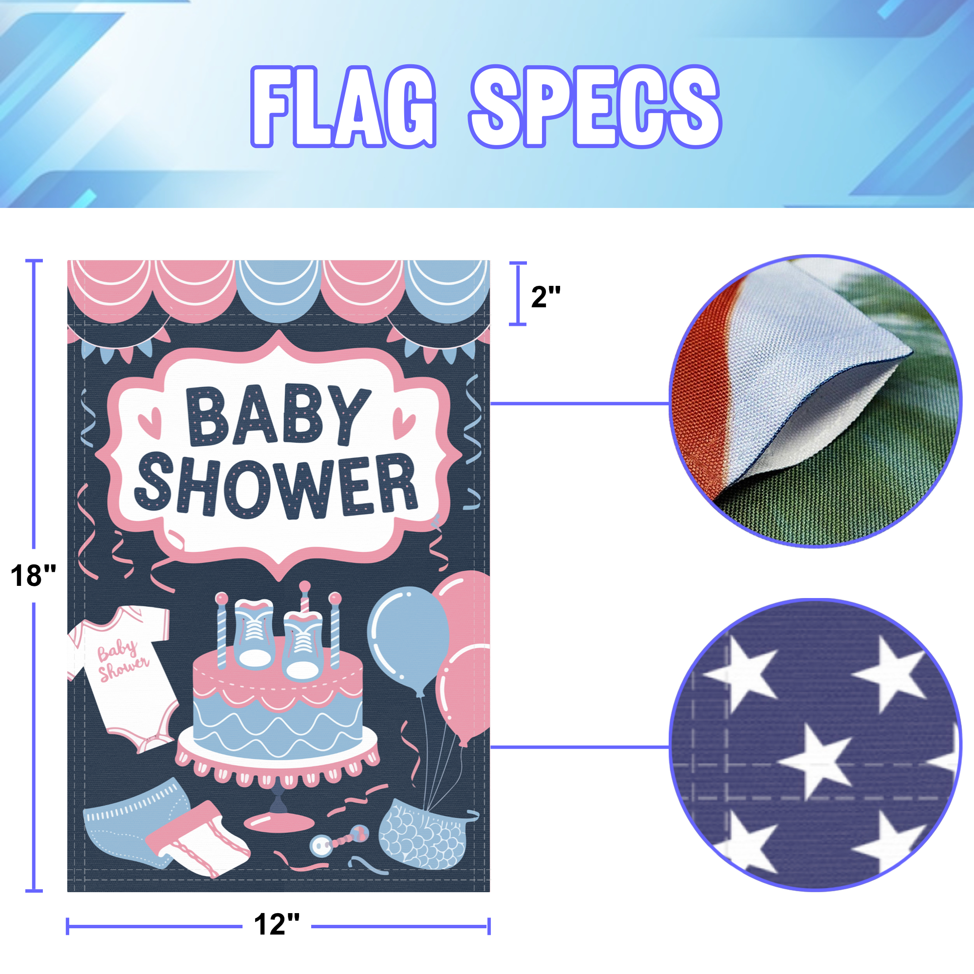 Baby Shower garden flag size specifications, showing 12 inch width by 18 inch height and a 2 inch pole sleeve for a standard garden flagpole.