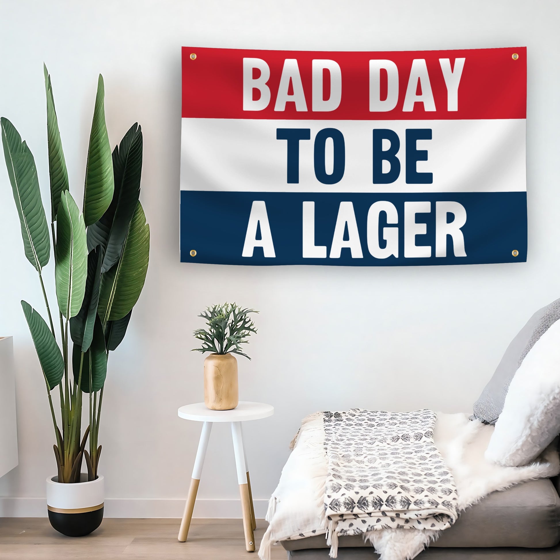 Bad Day To Be A Lager flag as indoor wall art – versatile home décor | Bannerfi