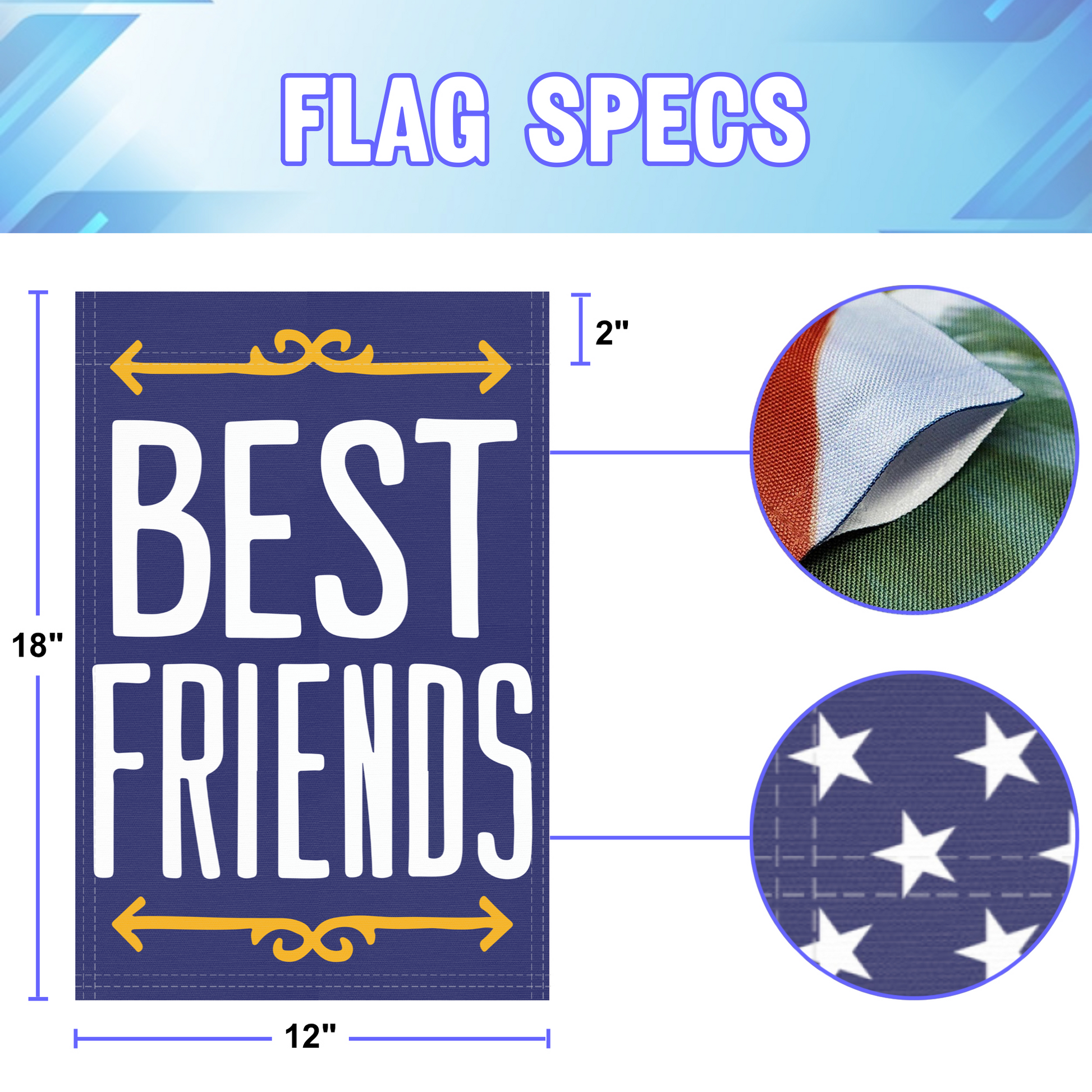 Best Friends garden flag size specifications, showing 12 inch width by 18 inch height and a 2 inch pole sleeve for a standard garden flagpole.