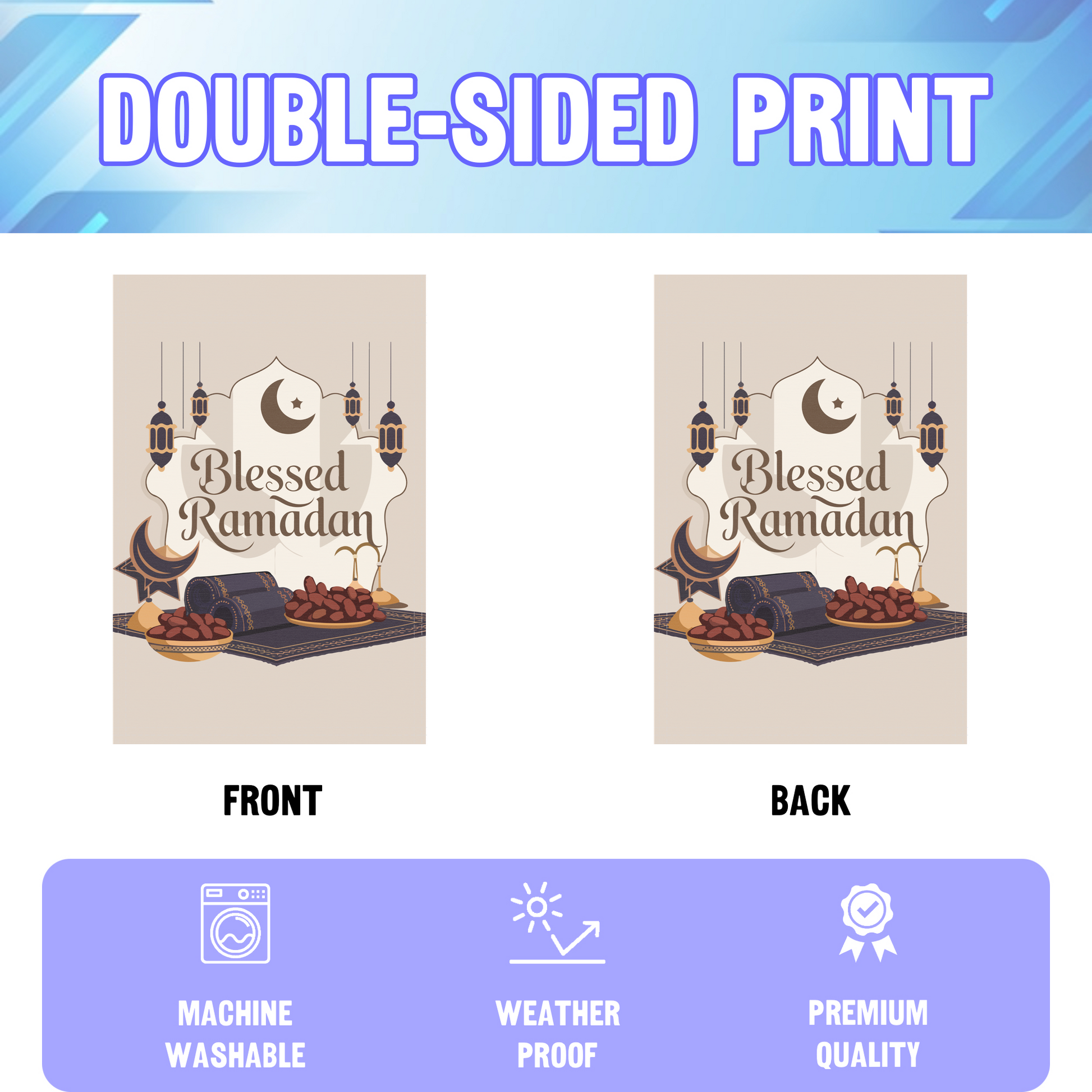 Blessed Ramadan garden flag displayed in an infographic, showing the double sided print and high quality characteristics | Bannerfi