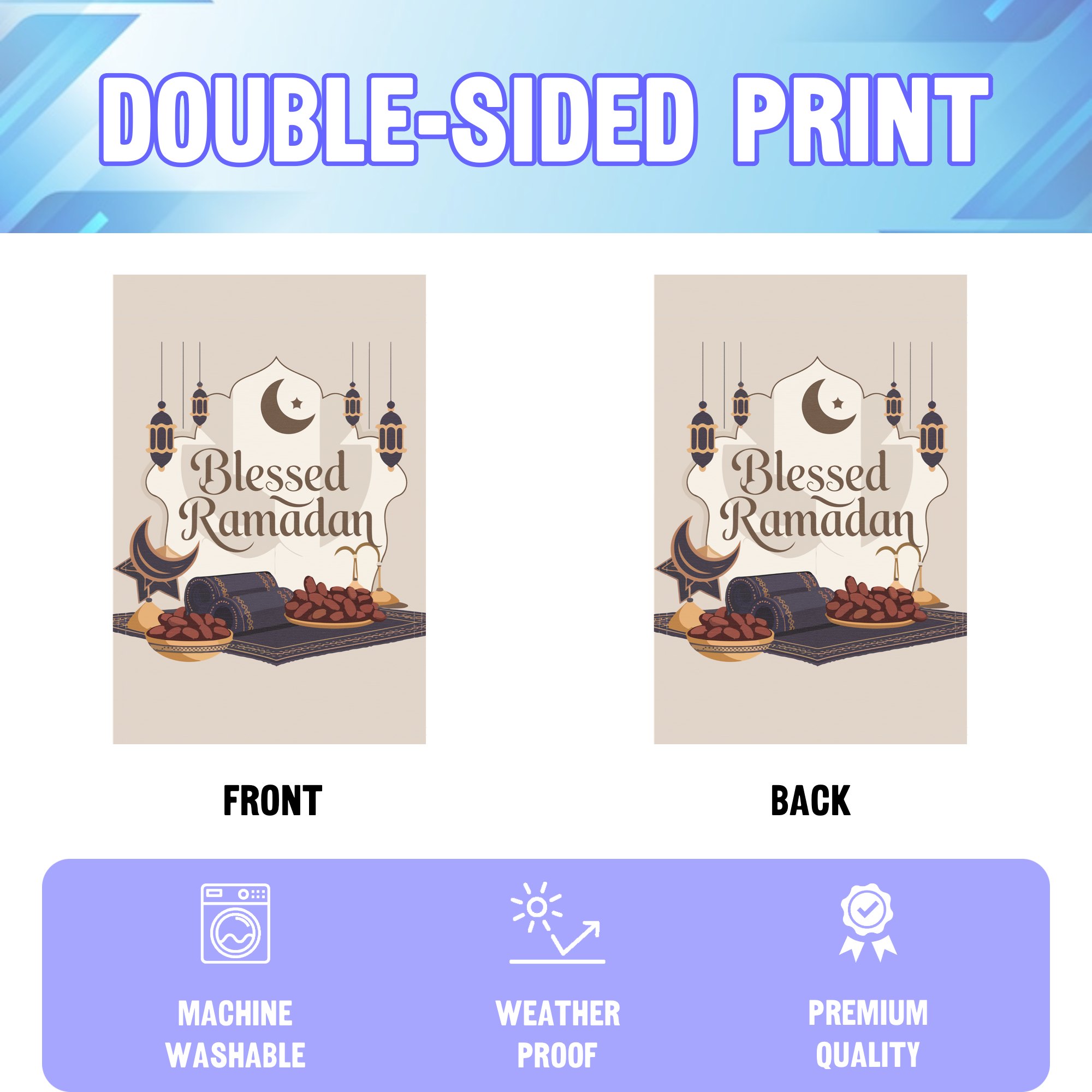 Blessed Ramadan garden flag displayed in an infographic, showing the double sided print and high quality characteristics | Bannerfi