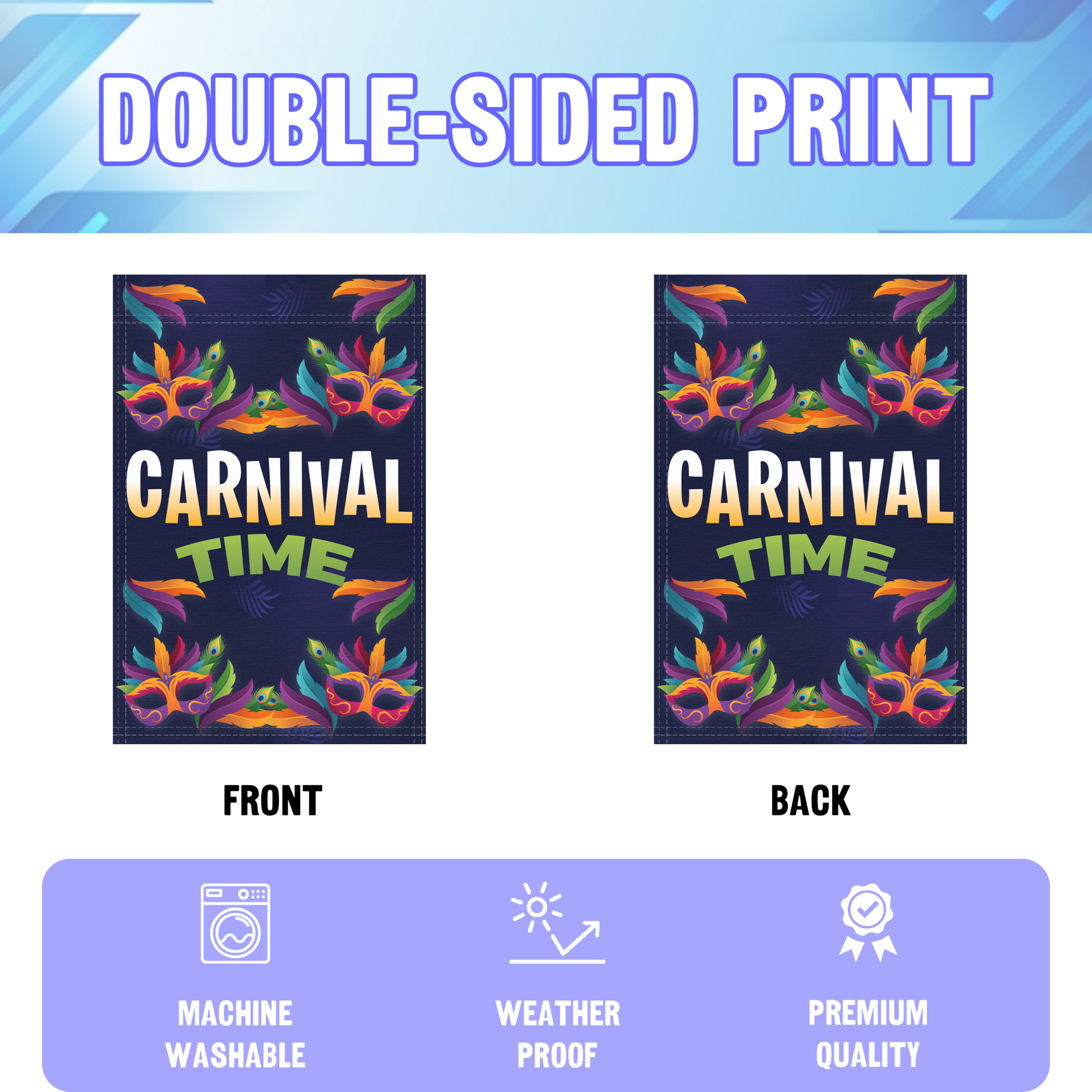Carnival Time garden flag displayed in an infographic, showing the double sided print and high quality characteristics | Bannerfi