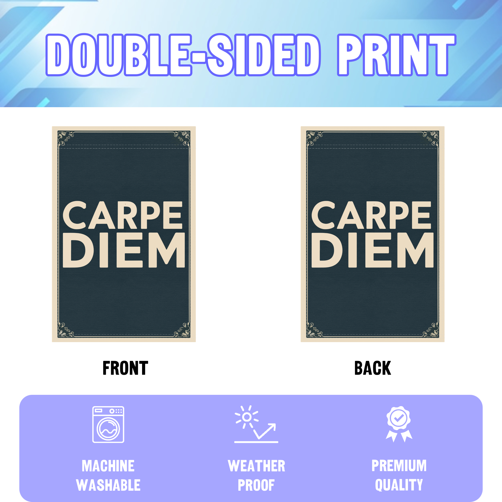 Carpe Diem garden flag displayed in an infographic, showing the double sided print and high quality characteristics | Bannerfi