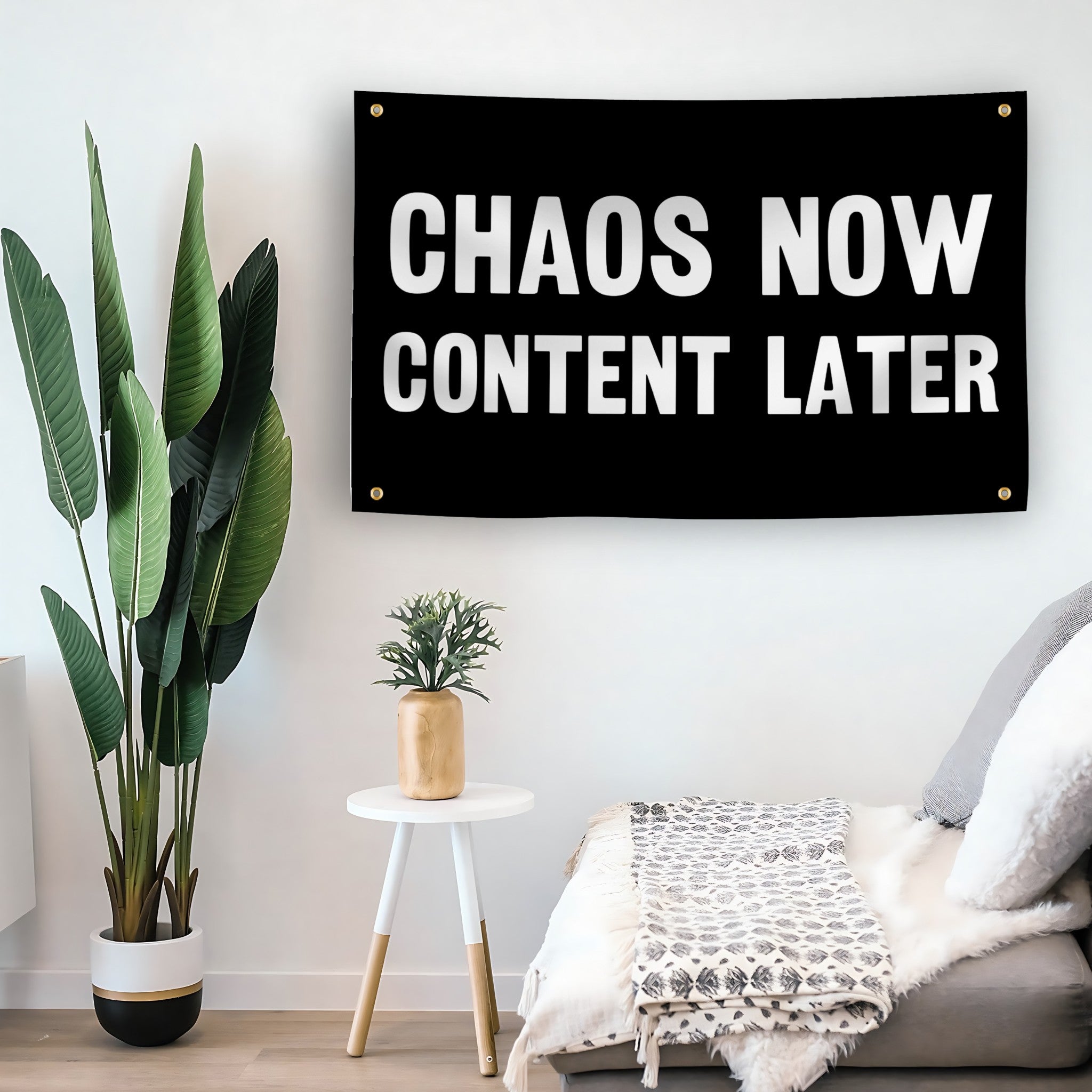 Chaos Now Content Later flag as indoor wall art – versatile home décor | Bannerfi