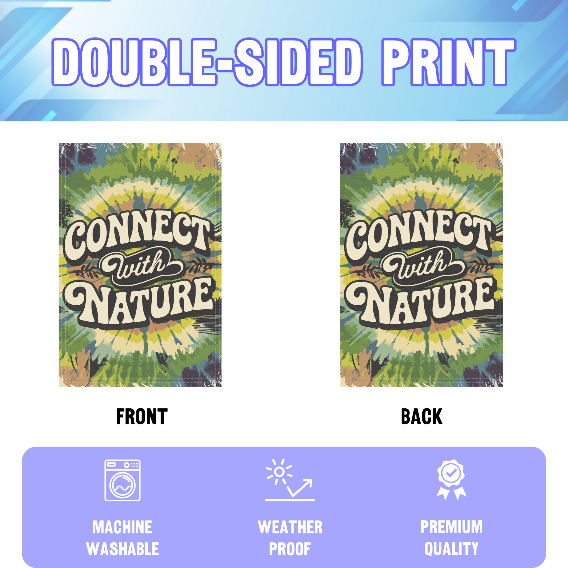 Connect With Nature garden flag displayed in an infographic, showing the double sided print and high quality characteristics | Bannerfi