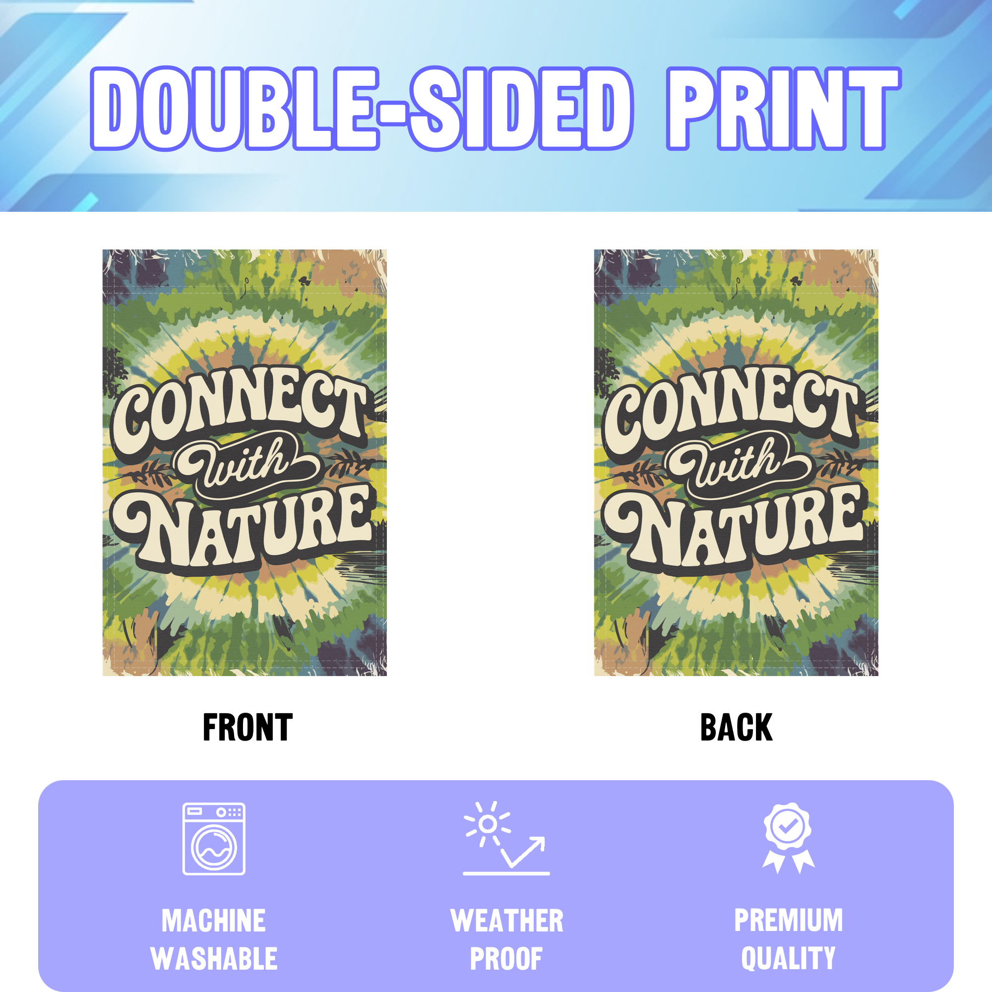 Connect With Nature garden flag displayed in an infographic, showing the double sided print and high quality characteristics | Bannerfi