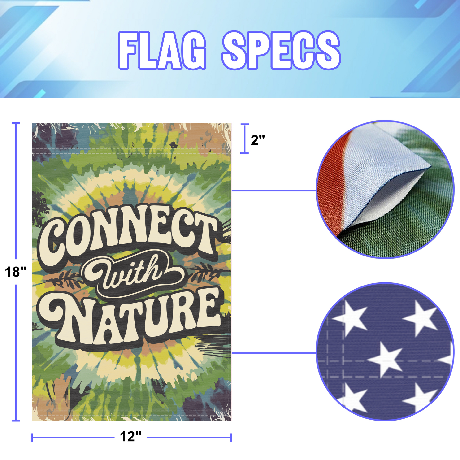 Connect With Nature garden flag size specifications, showing 12 inch width by 18 inch height and a 2 inch pole sleeve for a standard garden flagpole.