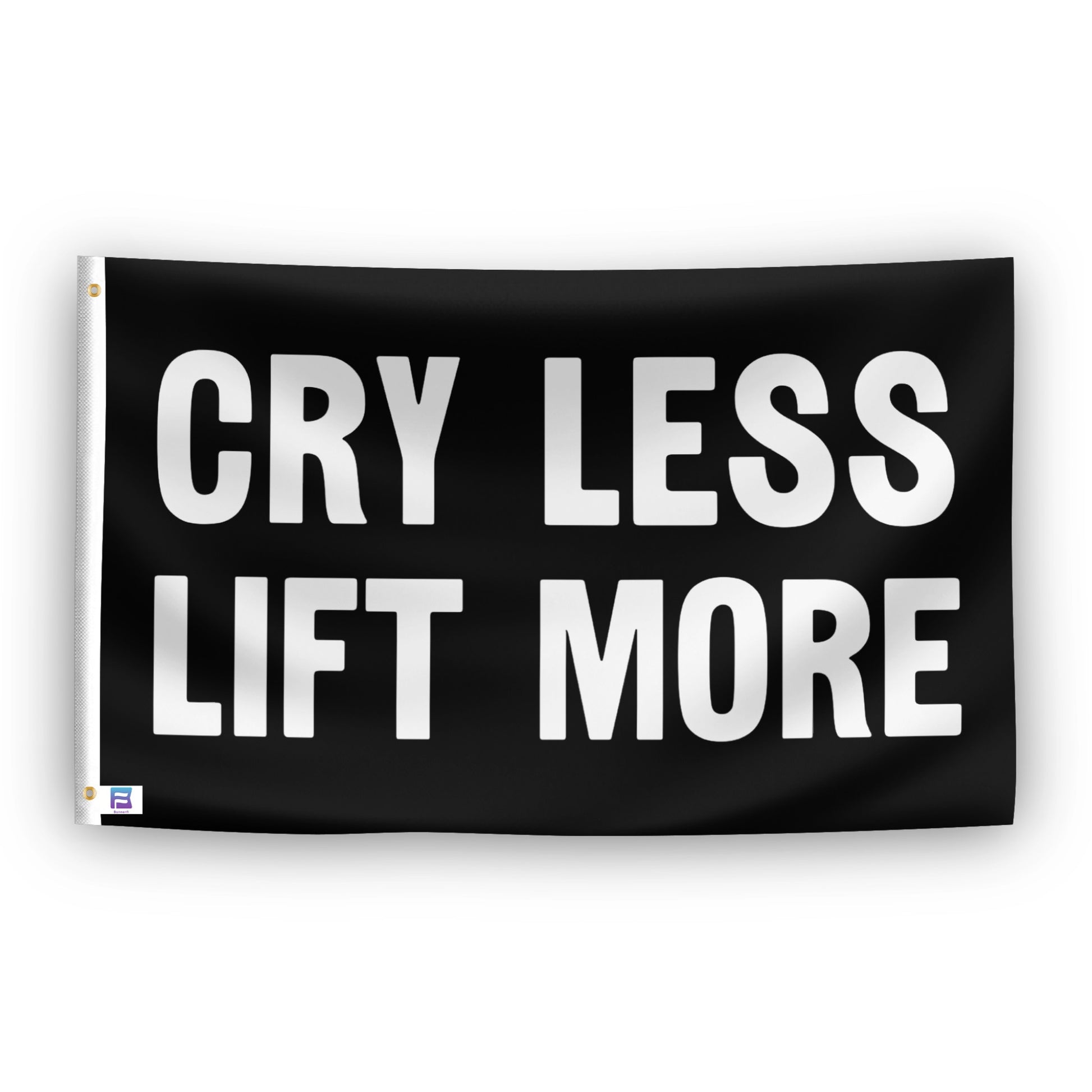 Cry Less Lift More flag – weatherproof polyester with brass grommets and canvas header | Bannerfi