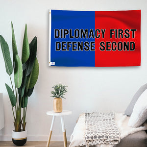 Diplomacy First, Defense Second Flag