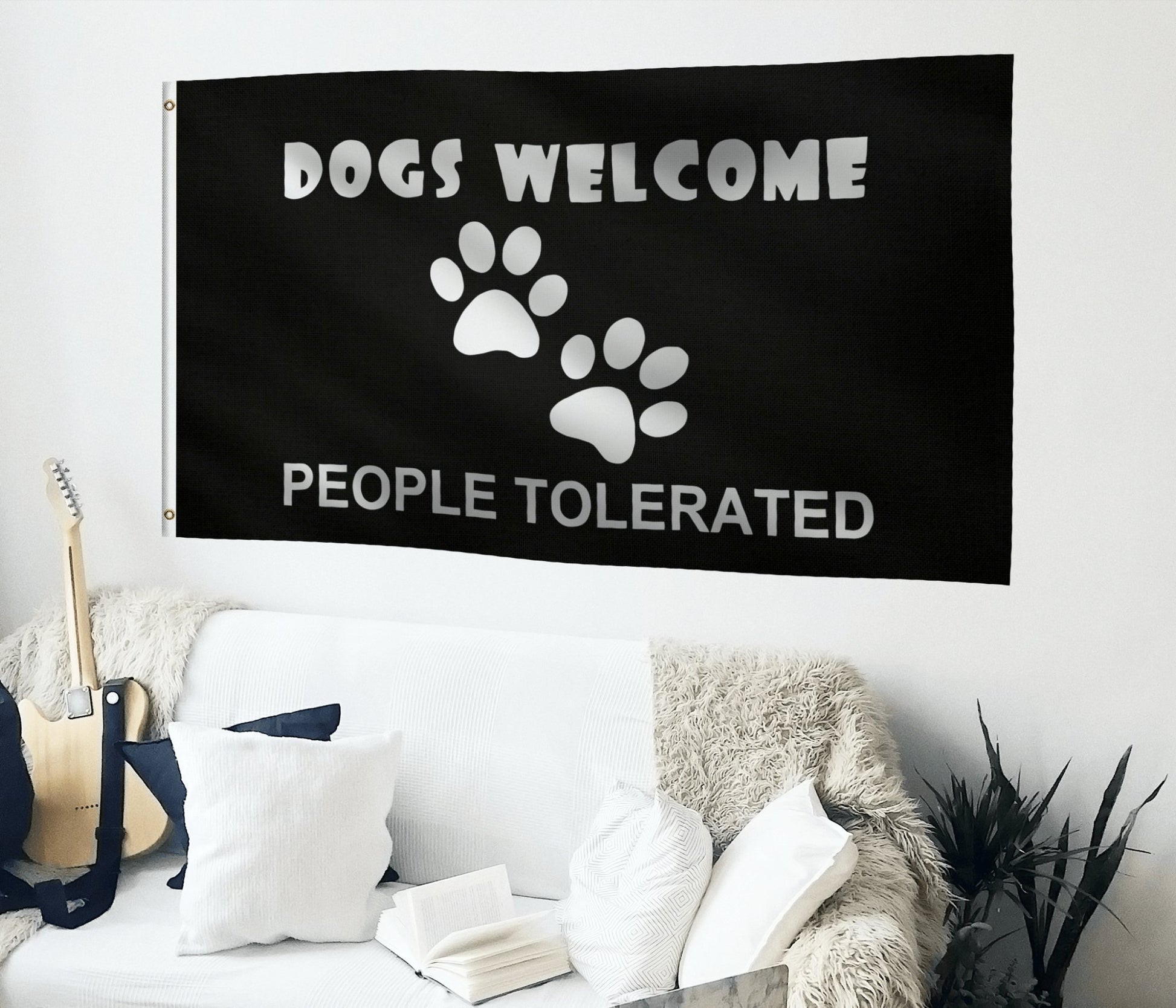 Dogs Welcome, People Tolerated Flag - Bannerfi