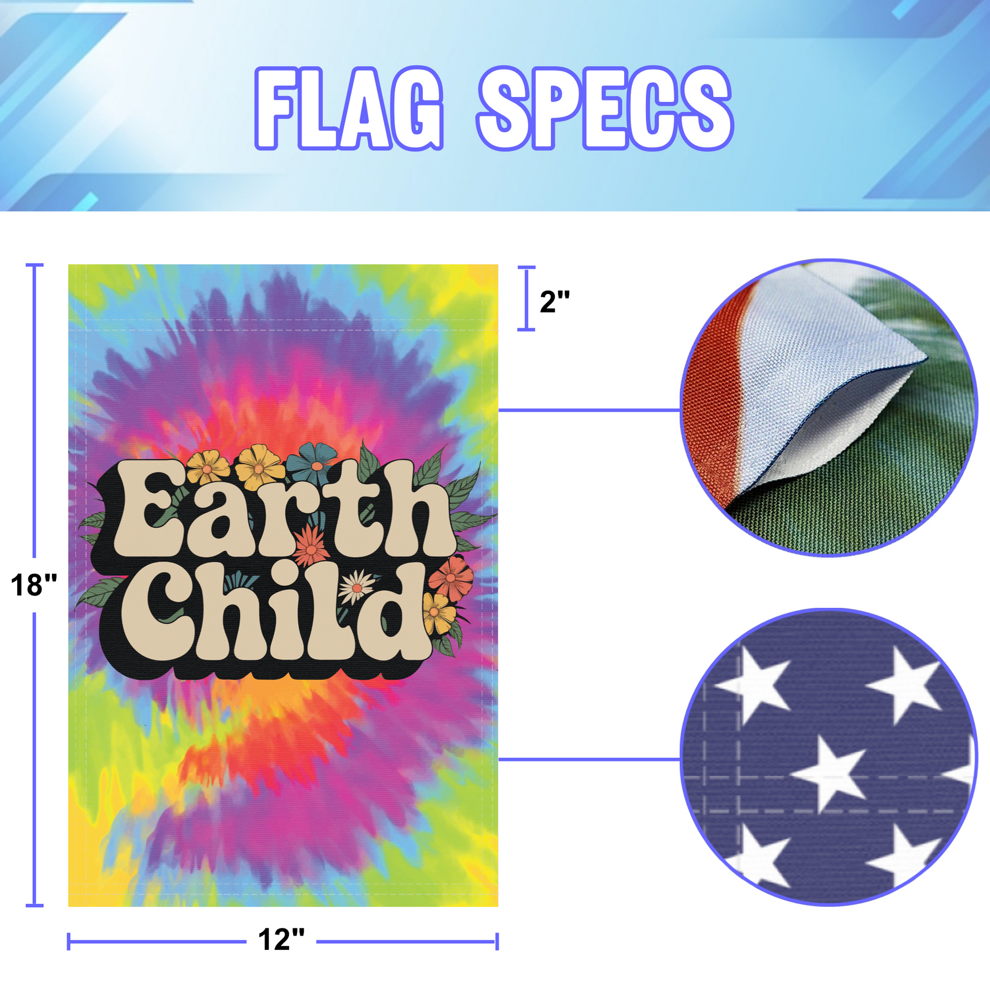 Earth Child garden flag size specifications, showing 12 inch width by 18 inch height and a 2 inch pole sleeve for a standard garden flagpole.