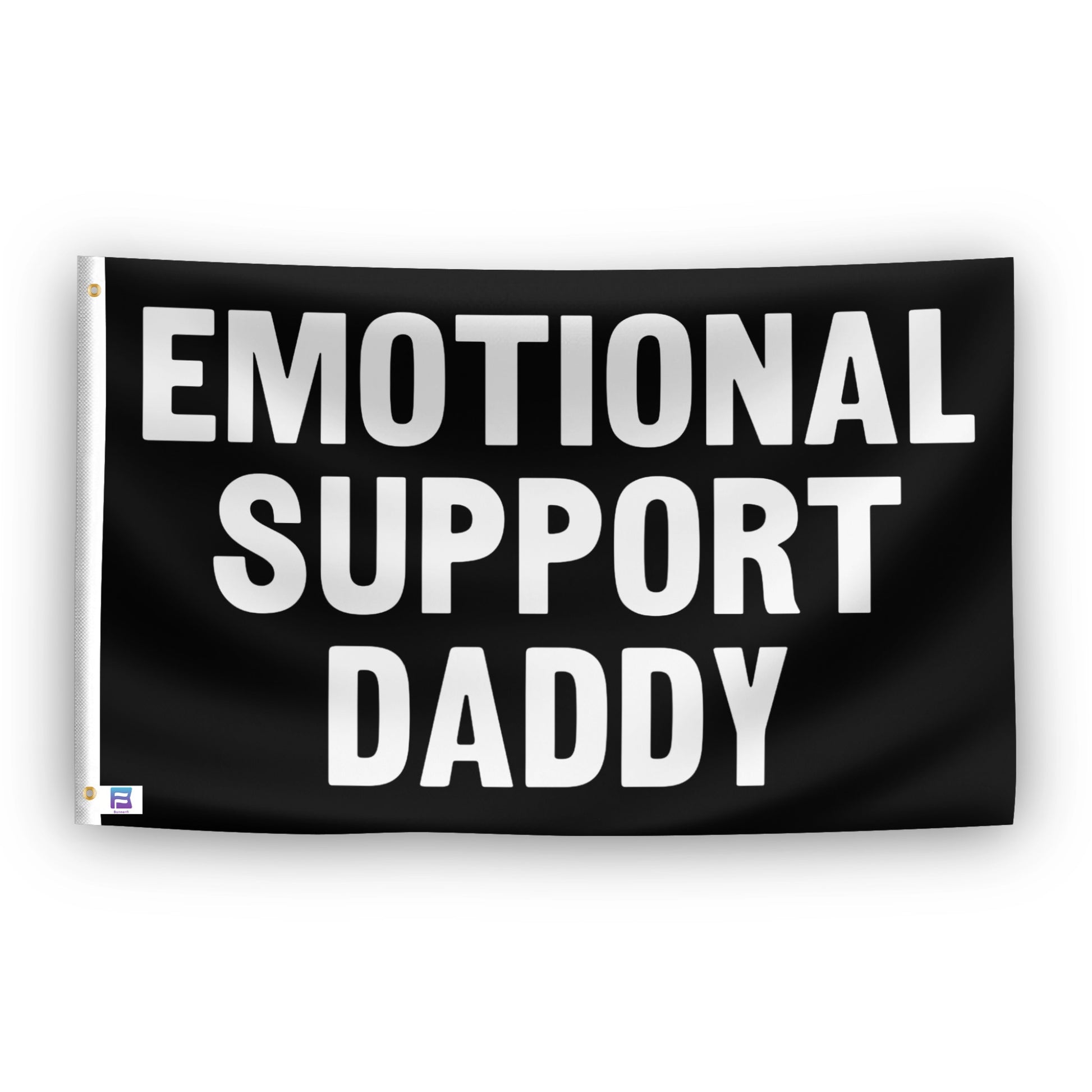 Emotional Support Daddy flag – weatherproof polyester with brass grommets and canvas header | Bannerfi