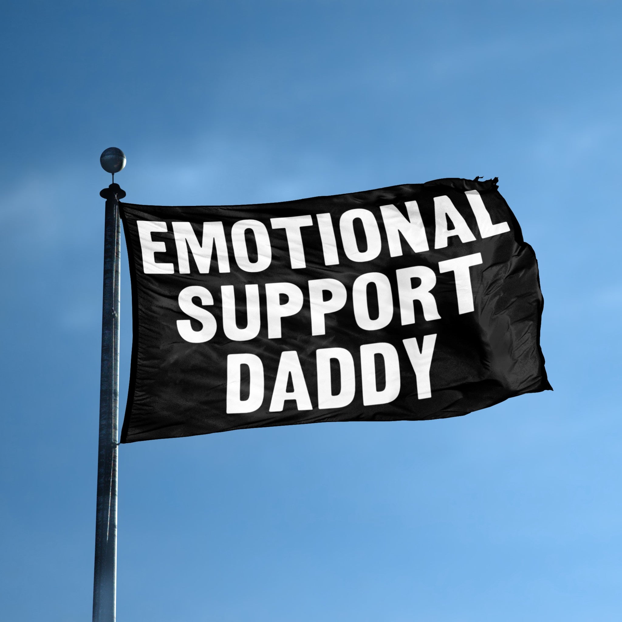 Emotional Support Daddy flag displayed outdoors – weatherproof house banner on pole | Bannerfi