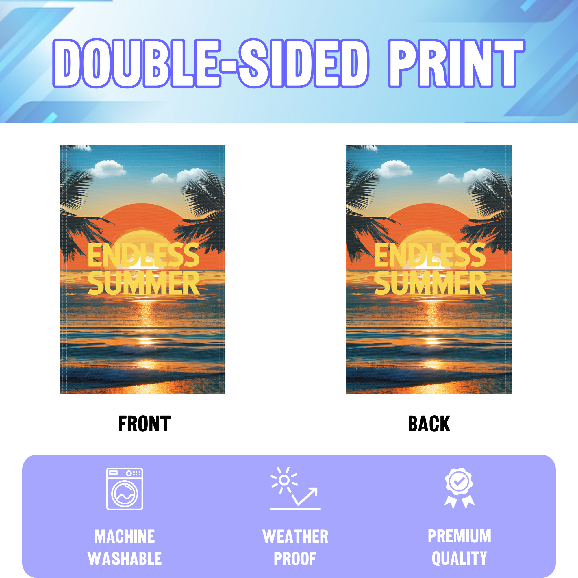 Endless Summer garden flag displayed in an infographic, showing the double sided print and high quality characteristics | Bannerfi