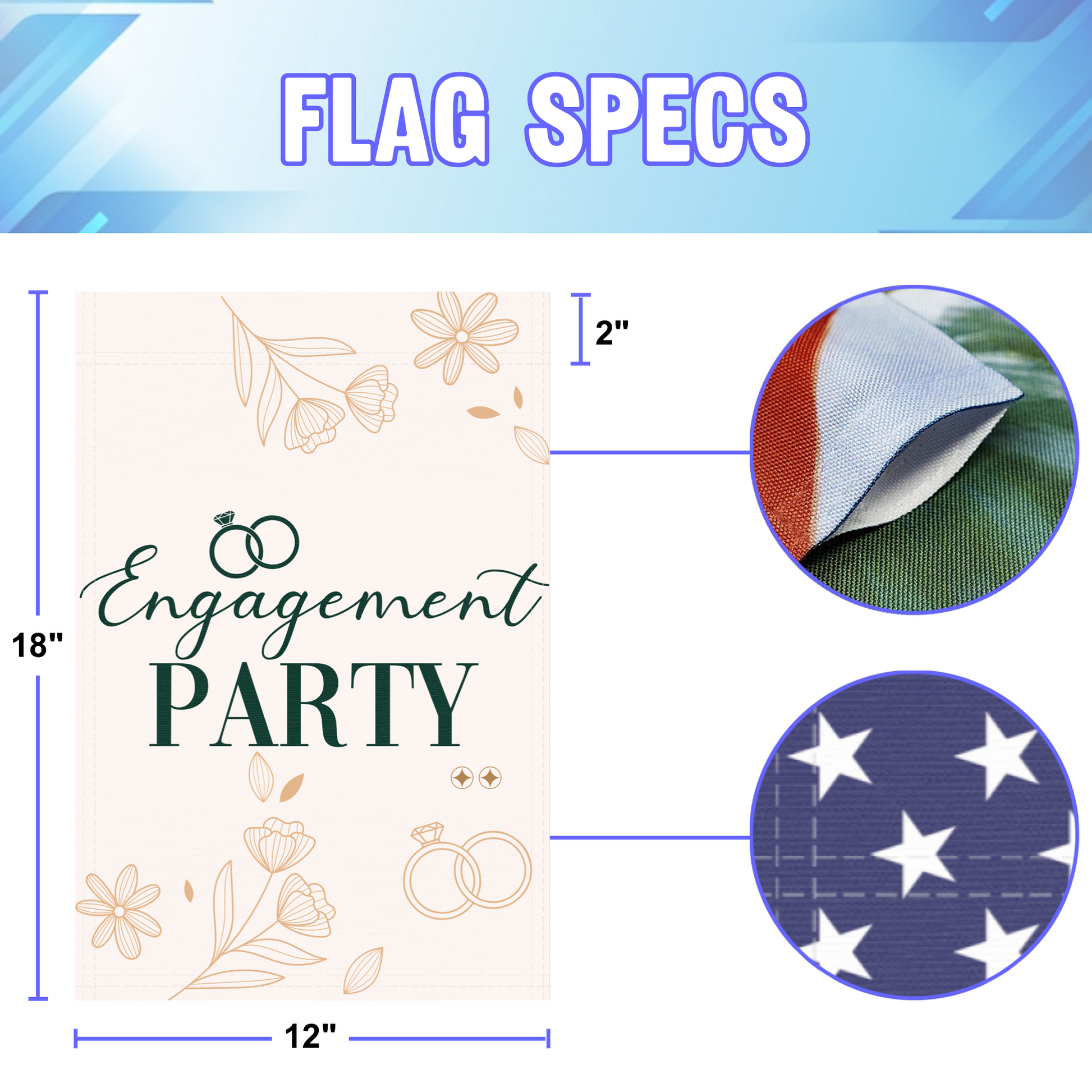 Engagement Party garden flag size specifications, showing 12 inch width by 18 inch height and a 2 inch pole sleeve for a standard garden flagpole.