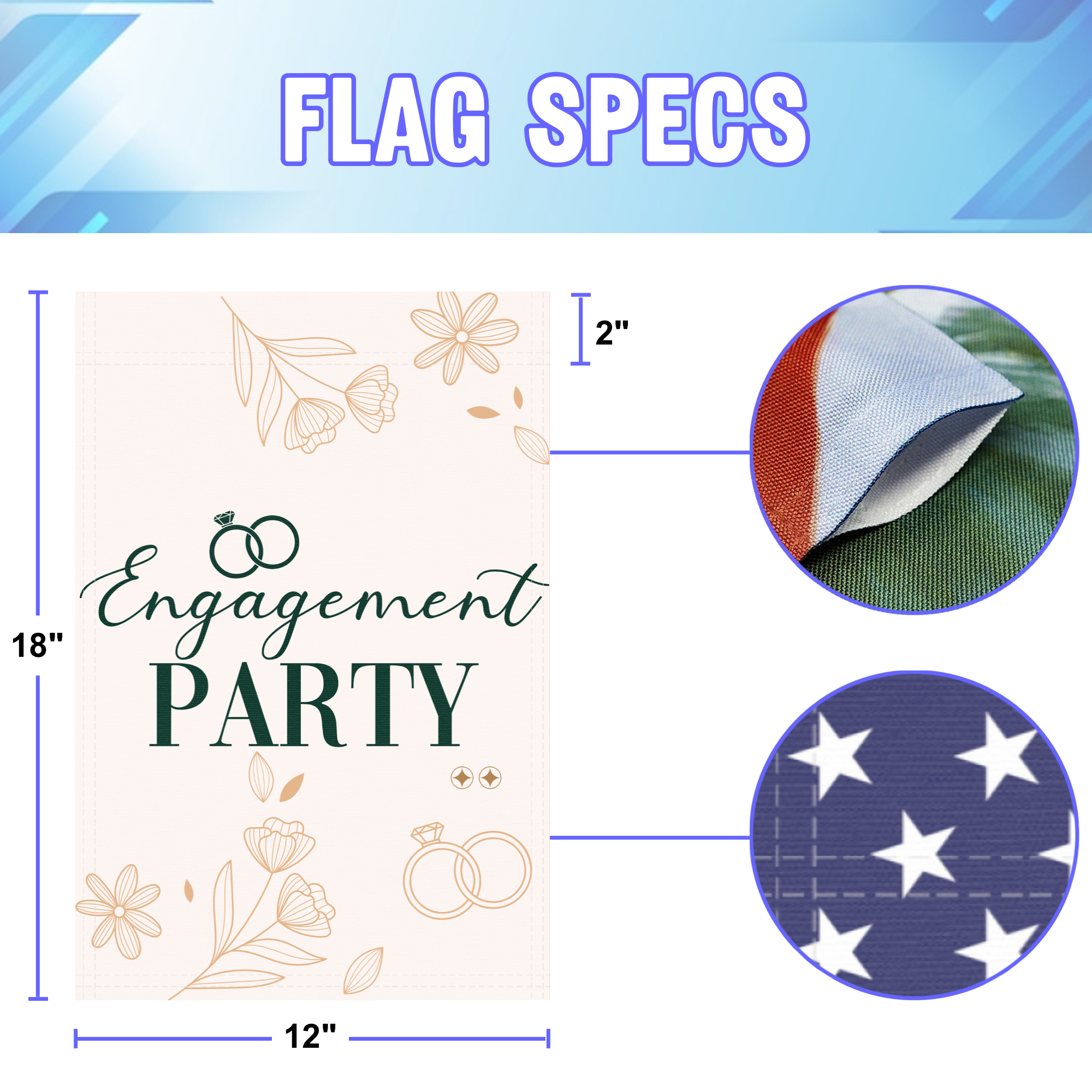 Engagement Party garden flag size specifications, showing 12 inch width by 18 inch height and a 2 inch pole sleeve for a standard garden flagpole.