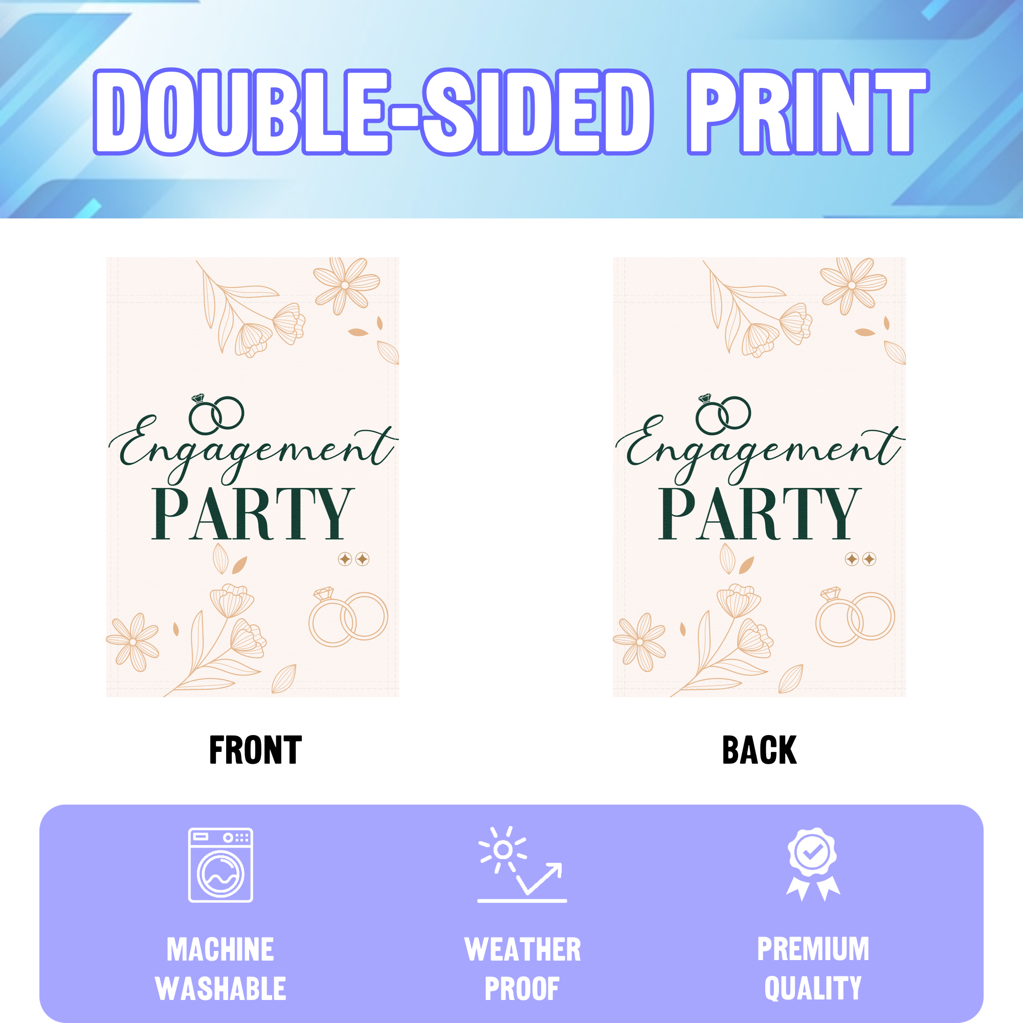 Engagement Party garden flag displayed in an infographic, showing the double sided print and high quality characteristics | Bannerfi