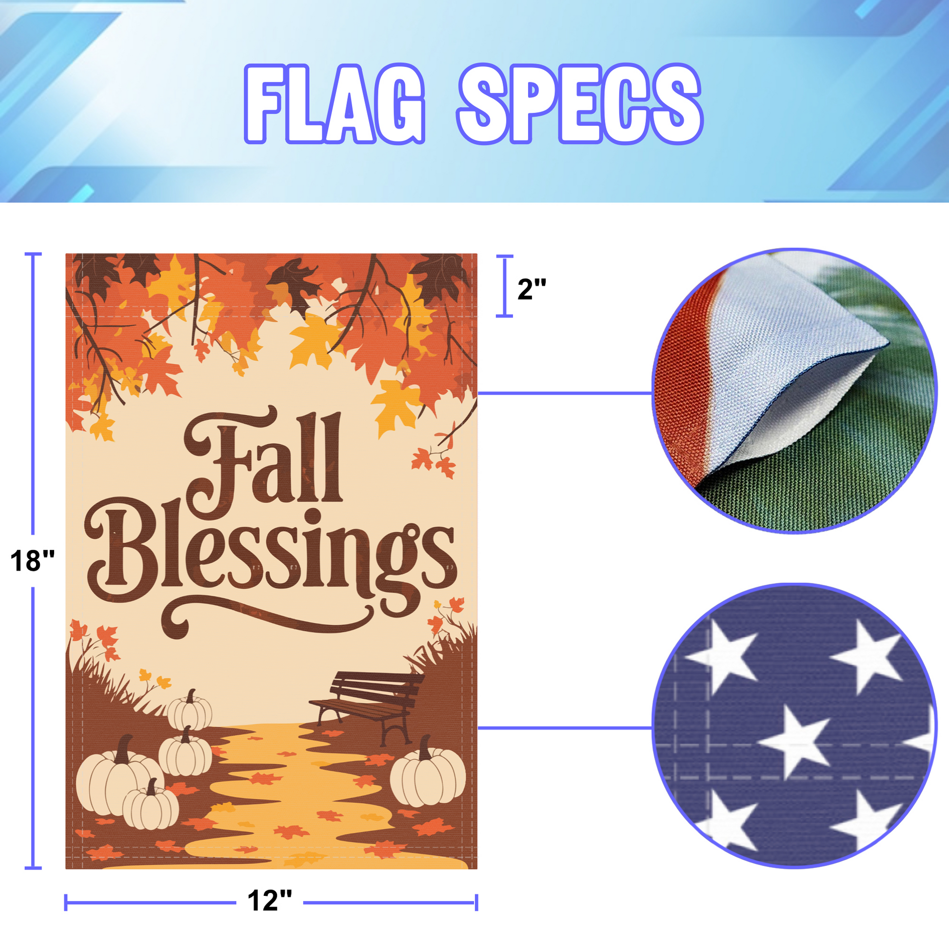 Fall Blessigns garden flag size specifications, showing 12 inch width by 18 inch height and a 2 inch pole sleeve for a standard garden flagpole.
