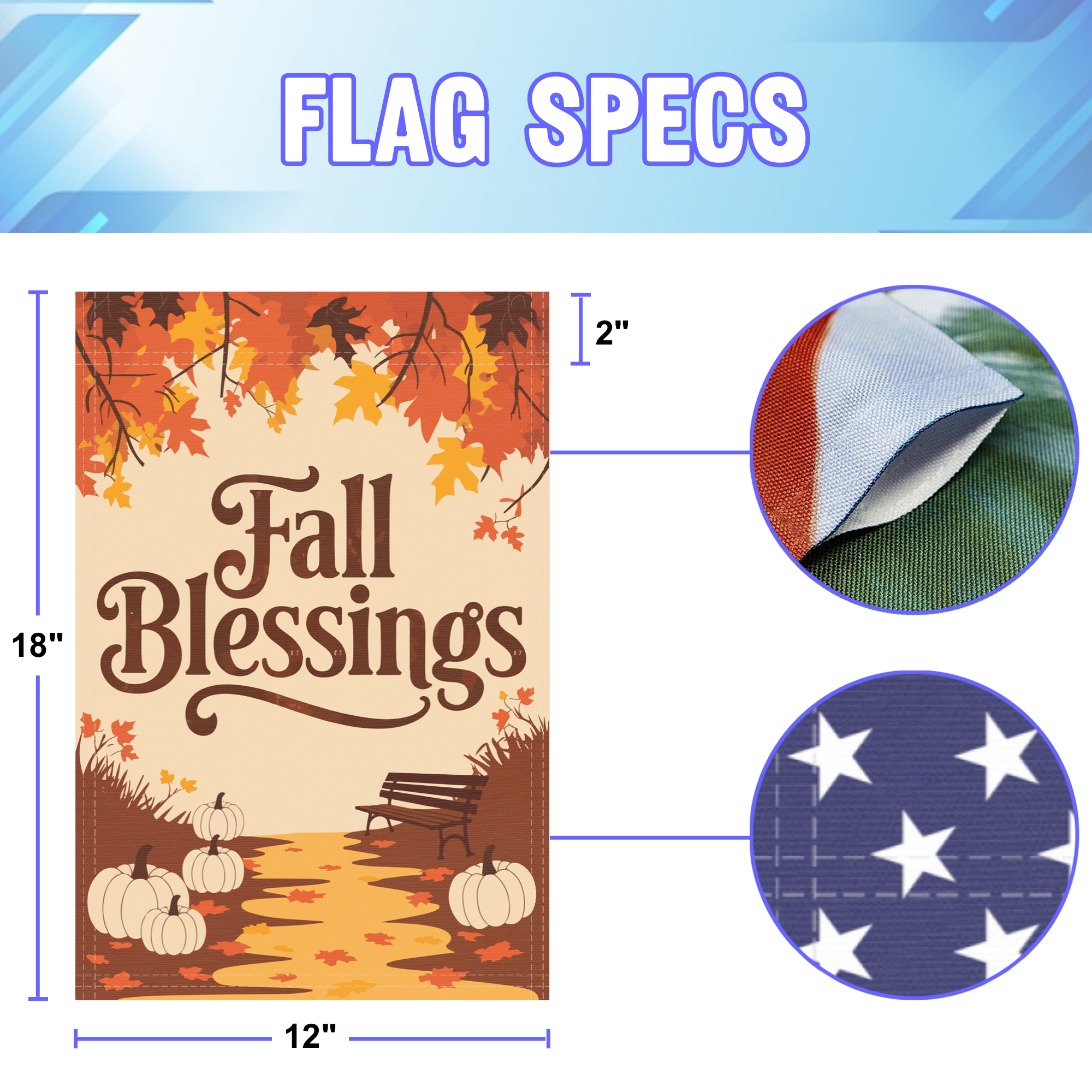 Fall Blessigns garden flag size specifications, showing 12 inch width by 18 inch height and a 2 inch pole sleeve for a standard garden flagpole.