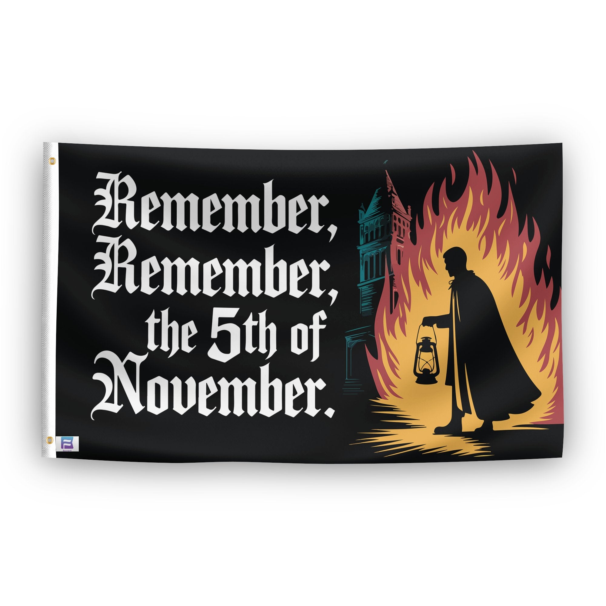 A flag with the saying "Remember Remember The 5th Of November", with a holiday themed color scheme.