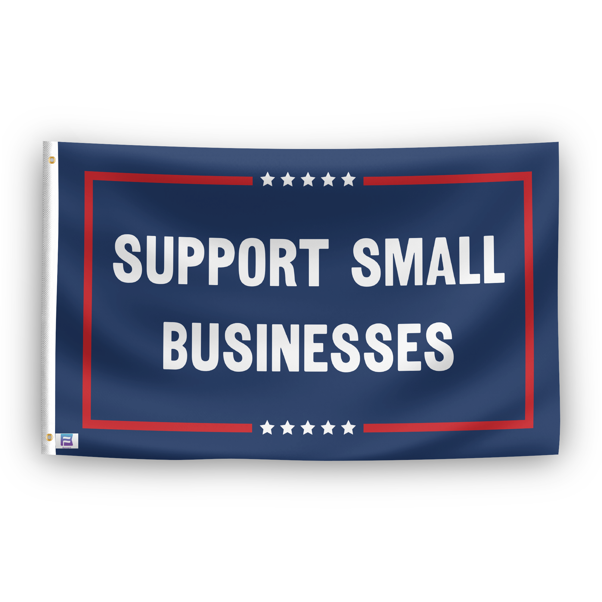 A political flag with the saying "Support Small Businesses Political", with a red, white, and blue color scheme.