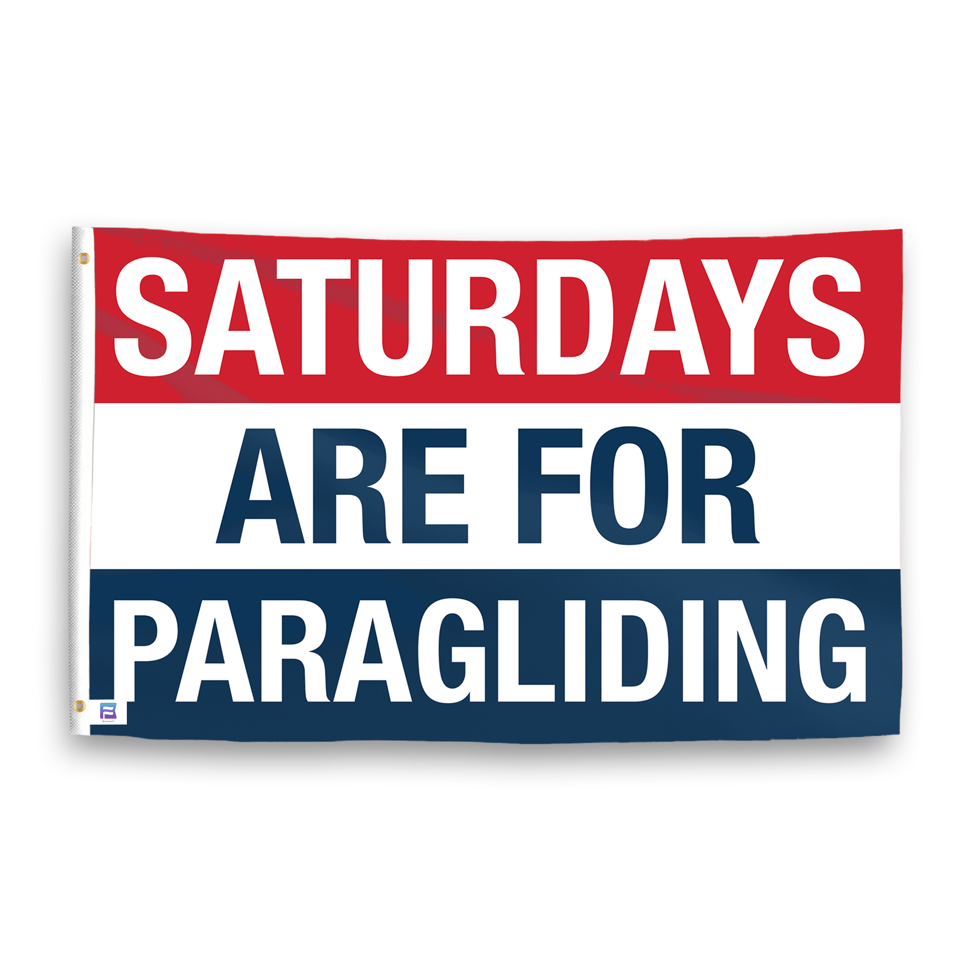 A flag with the saying "https://www.dropbox.com/scl/fi/9hhrgcp3todb0uu71iqpz/saturdays-are-for-paragliding_ripple.png?rlkey=4n1xvyll38mu13tydaqk25ira&raw=1", with a red, white, and blue color scheme.