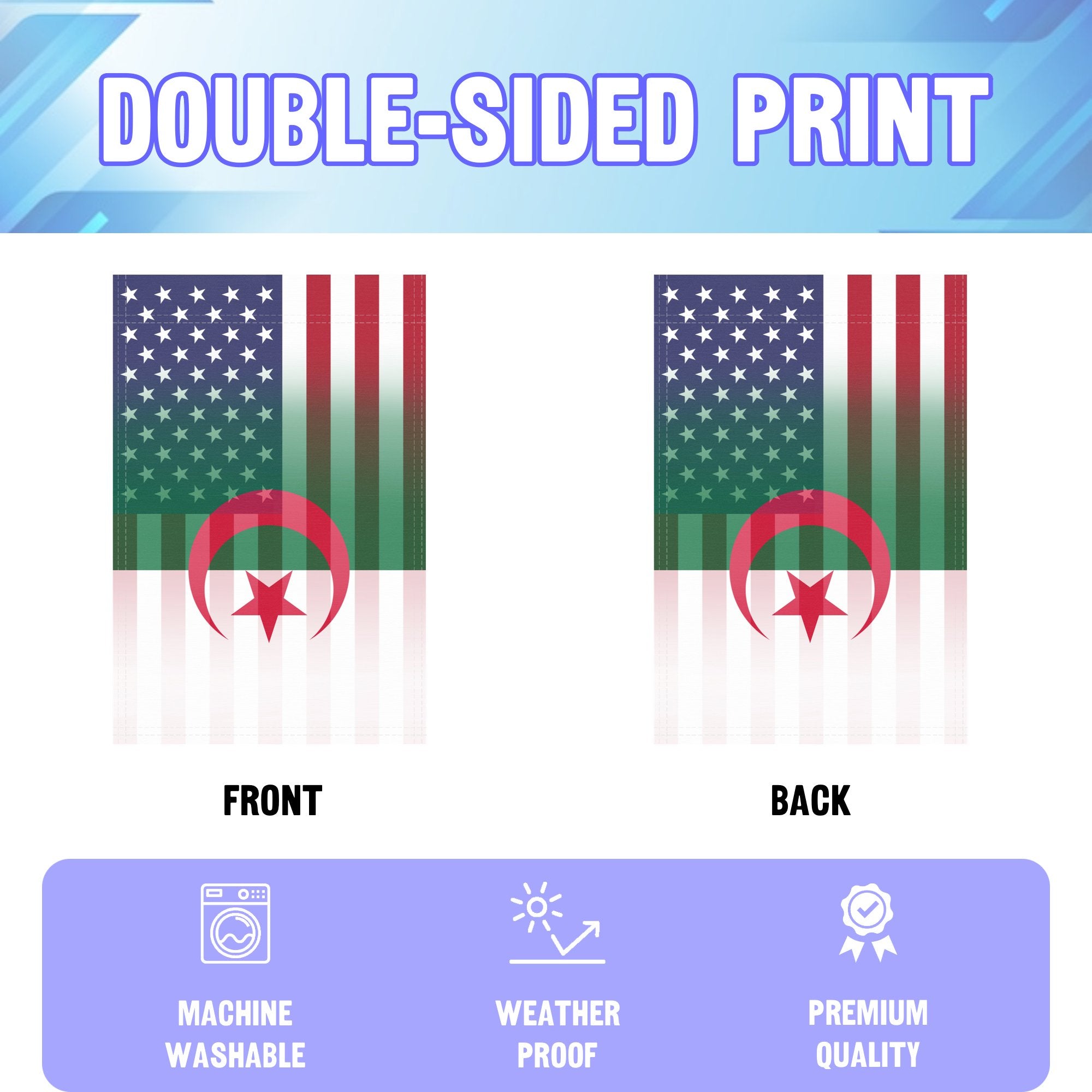 An infographic showing the double sided and high quality characteristics of the Algerian American American hybrid garden flag.
