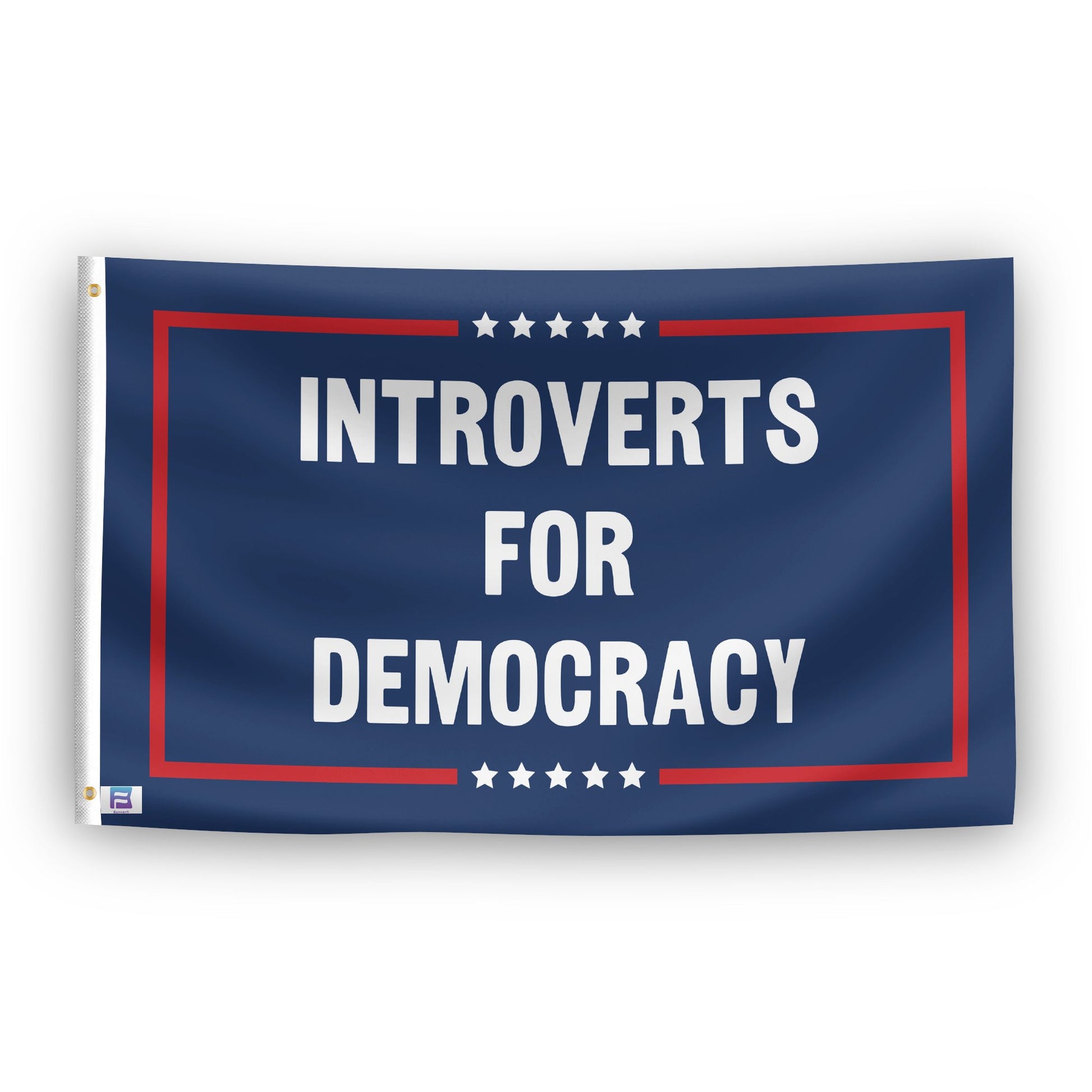 A political flag with the saying "Introverts For Democracy Political", with a red, white, and blue color scheme.