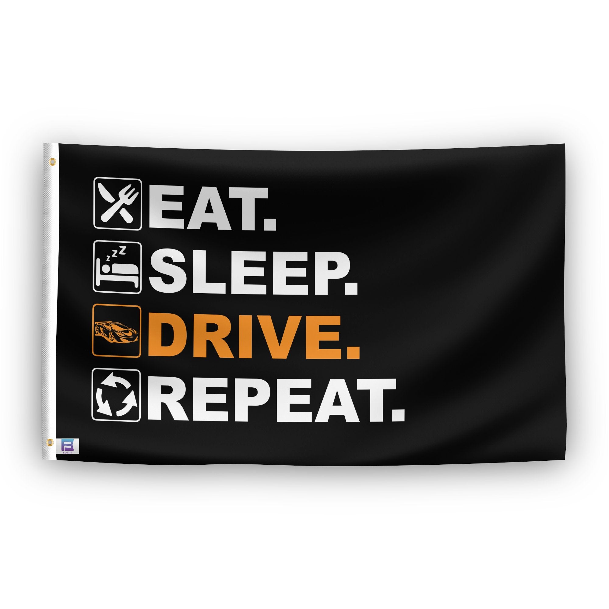 A flag with the saying "Eat Sleep Drive Repeat", with a black, white and themed color scheme.