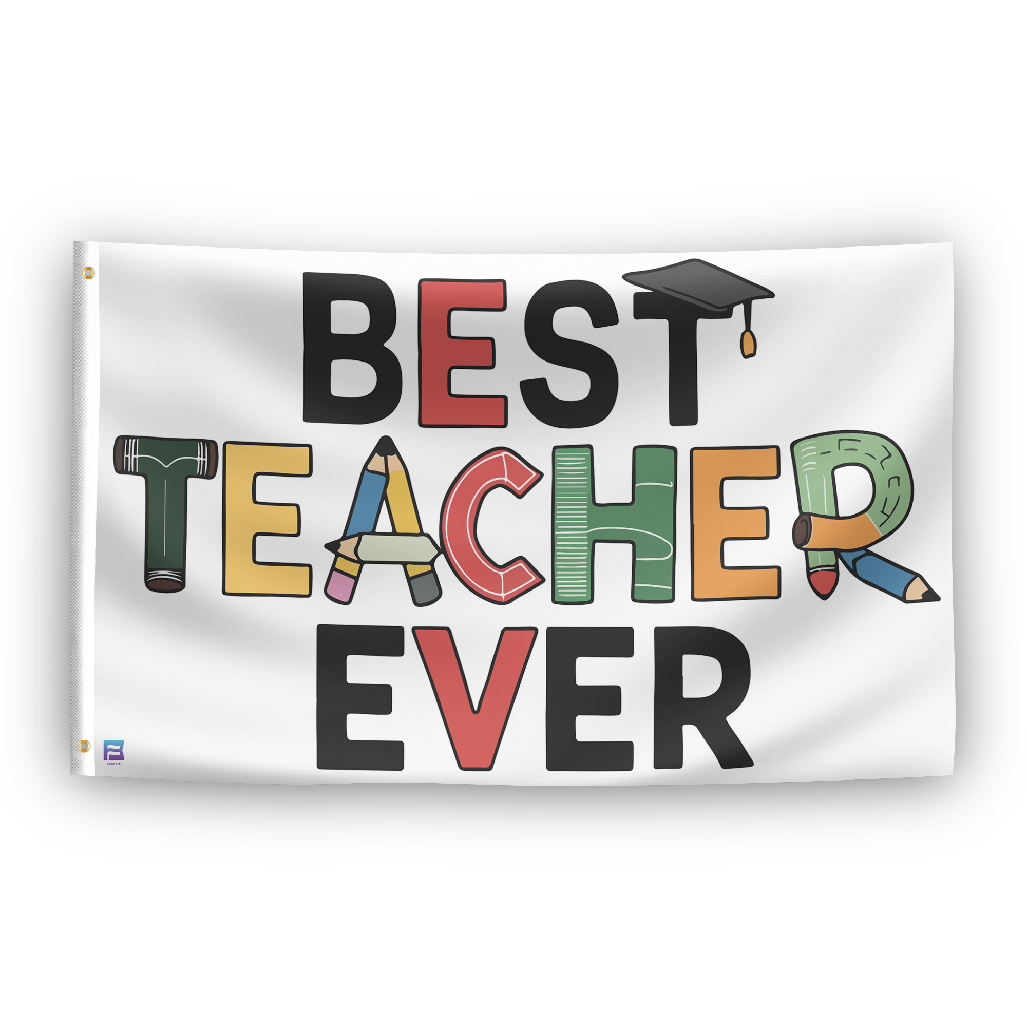 A flag with the saying "Best Teacher Ever Gift", with a special occasion color scheme.