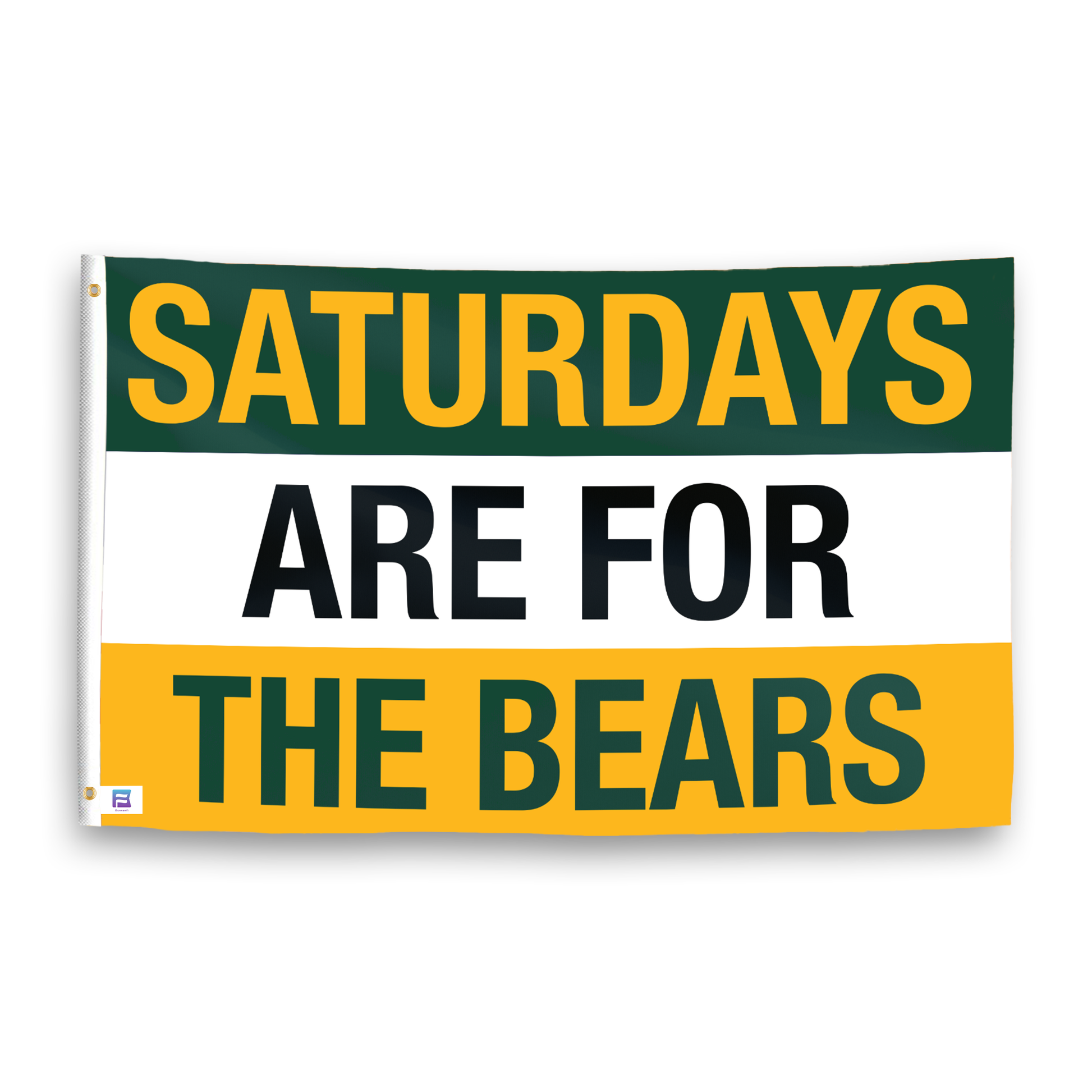 A flag with the saying "Saturdays Are for the Bears", with the sports team color scheme.