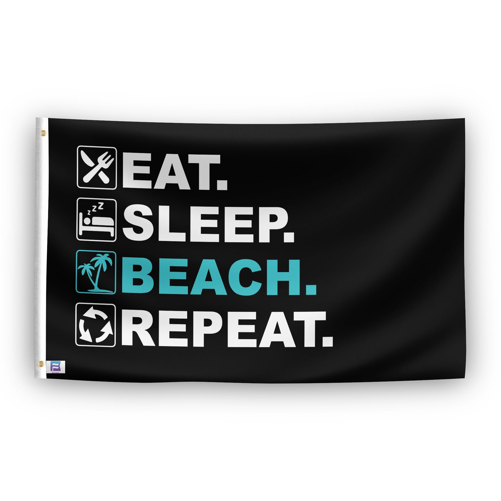 A flag with the saying "Eat Sleep Beach Repeat", with a black, white and themed color scheme.