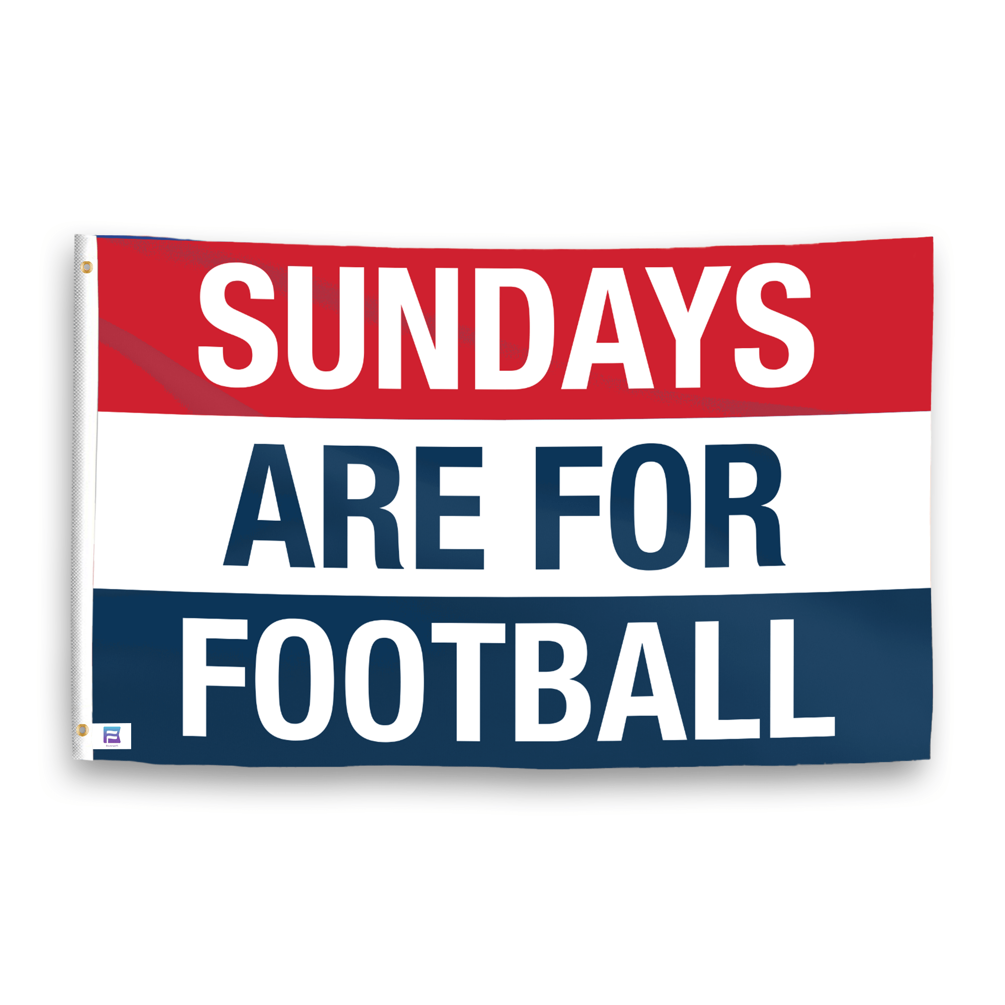 A flag with the saying "https://www.dropbox.com/scl/fi/y9k28xtcqe7sp7zp4ky2e/sundays-are-for-football_ripple.png?rlkey=vv5udjpku1pvg5ehvozzwpjlu&raw=1", with a red, white, and blue color scheme.