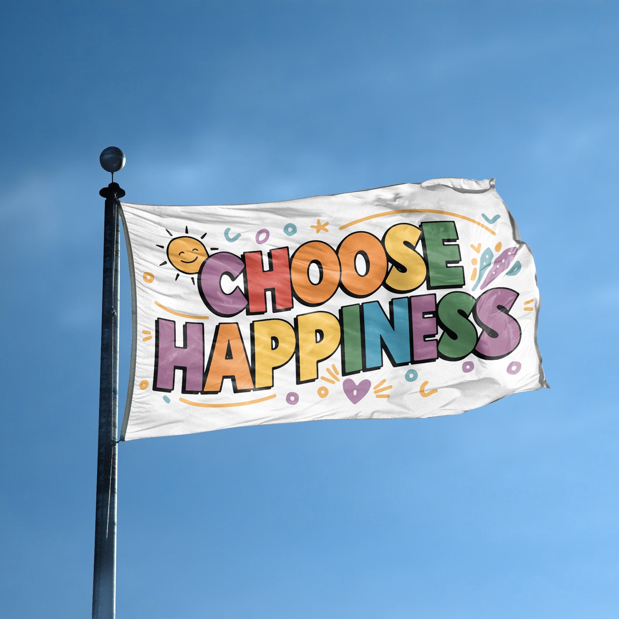 A flag with the saying "Choose Happiness" displayed on a high pole, with a special occasion color scheme.