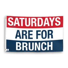 Load image into Gallery viewer, A flag with the saying &quot;https://www.dropbox.com/scl/fi/8m2axin4dmclxrbjvj0qb/saturdays-are-for-brunch_ripple.png?rlkey=vg0m9awiiatiw54xihwhth0fg&amp;raw=1&quot;, with a red, white, and blue color scheme.
