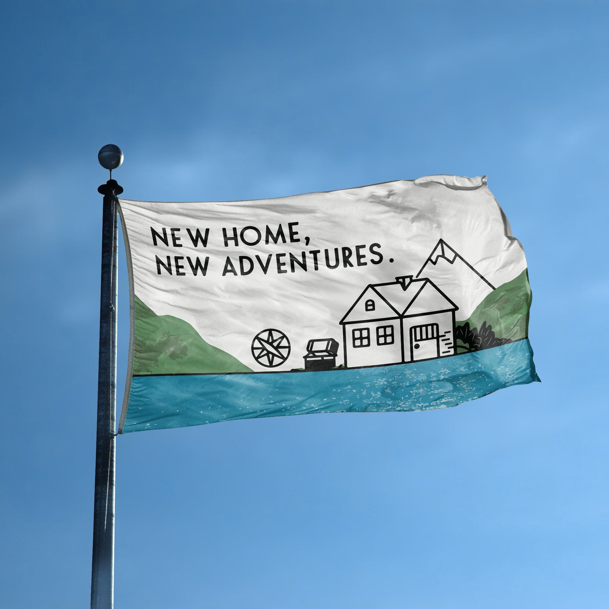 A flag with the saying "New Home New Adventures House" displayed on a high pole, with a special occasion color scheme.