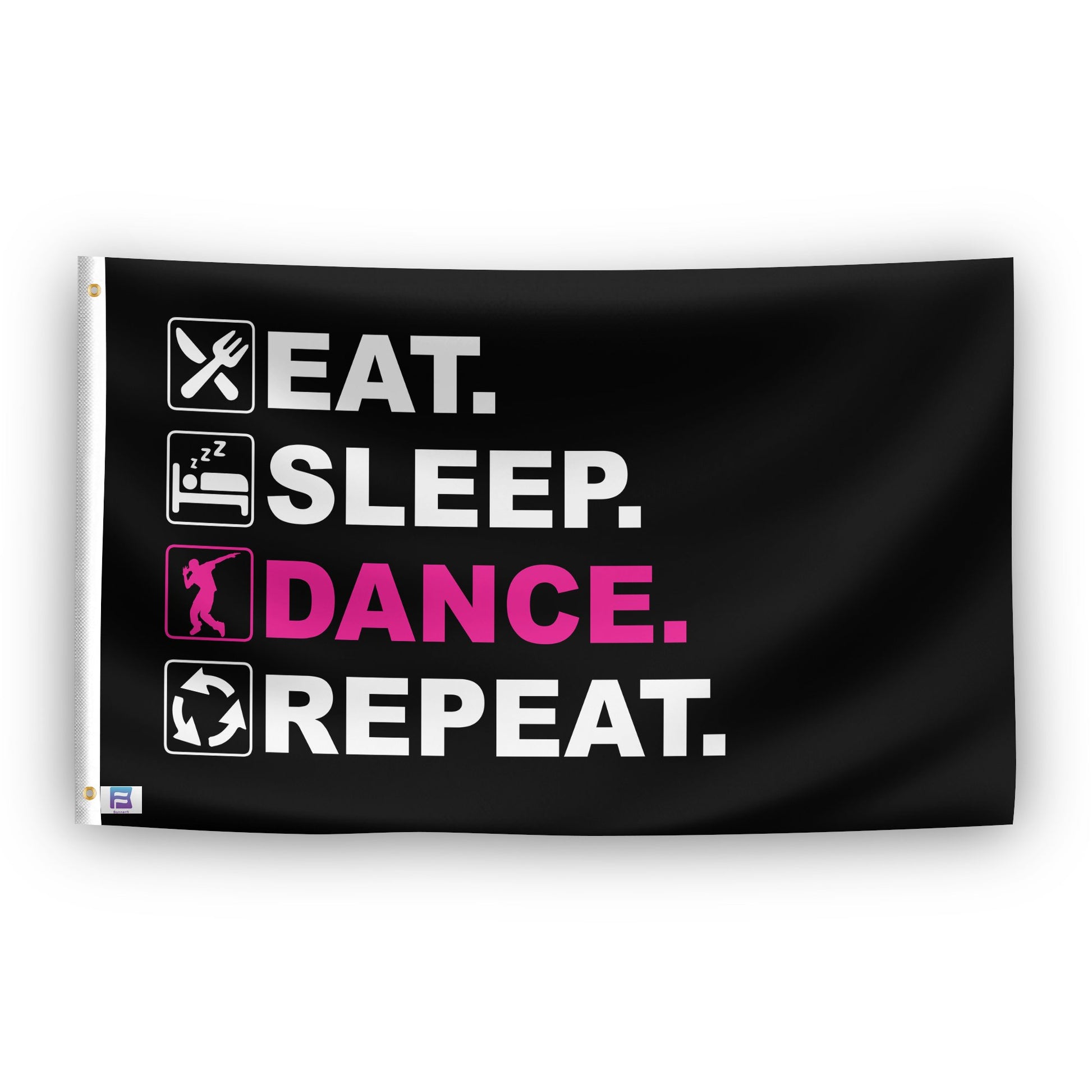 A flag with the saying "Eat Sleep Dance Repeat", with a black, white and themed color scheme.