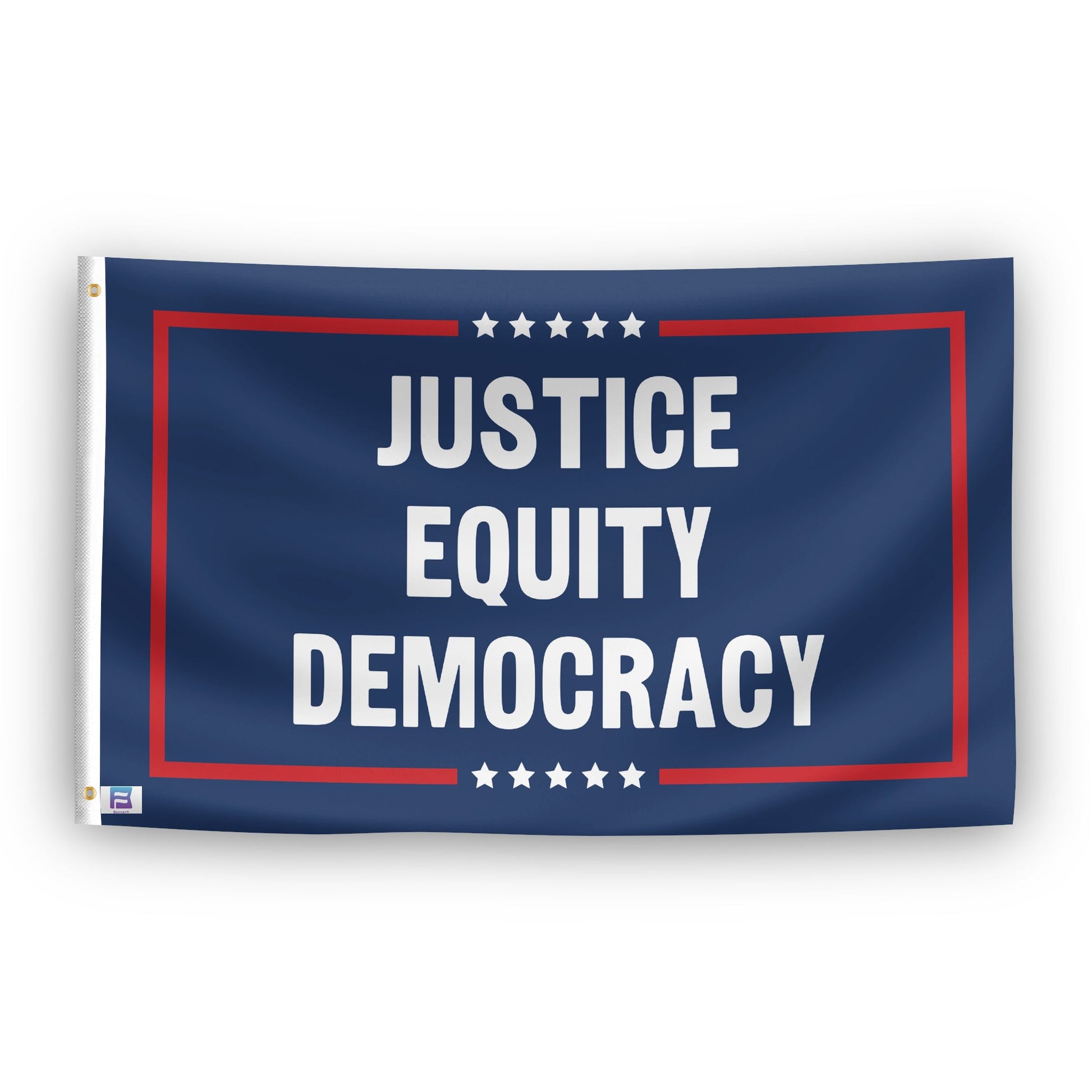 A political flag with the saying "Justice Equity Democracy Political", with a red, white, and blue color scheme.