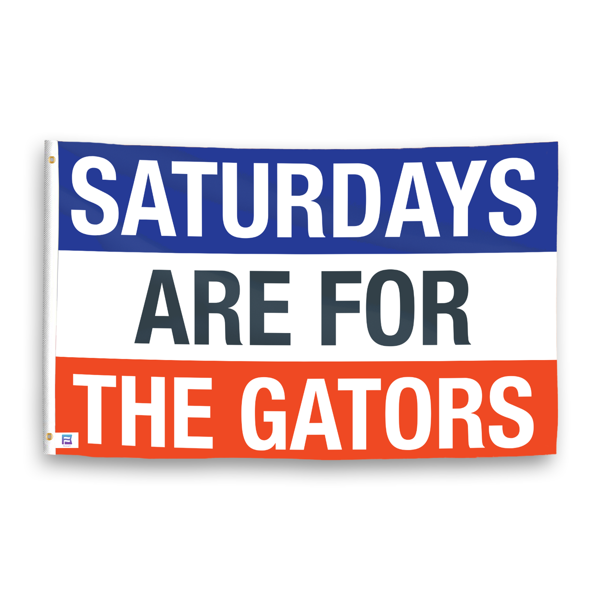 A flag with the saying "Saturdays Are for the Gators", with the sports team color scheme.