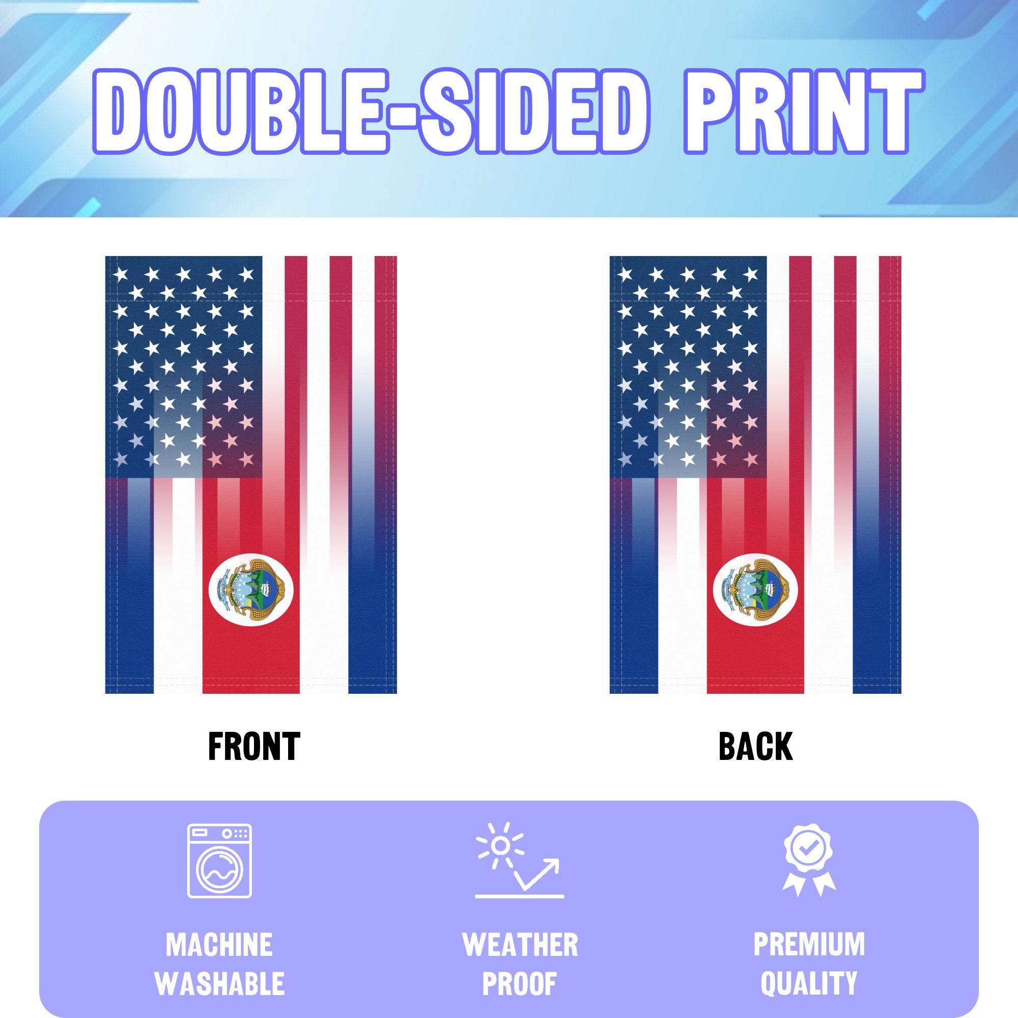 An infographic showing the double sided and high quality characteristics of the Costa Rican American American hybrid garden flag.