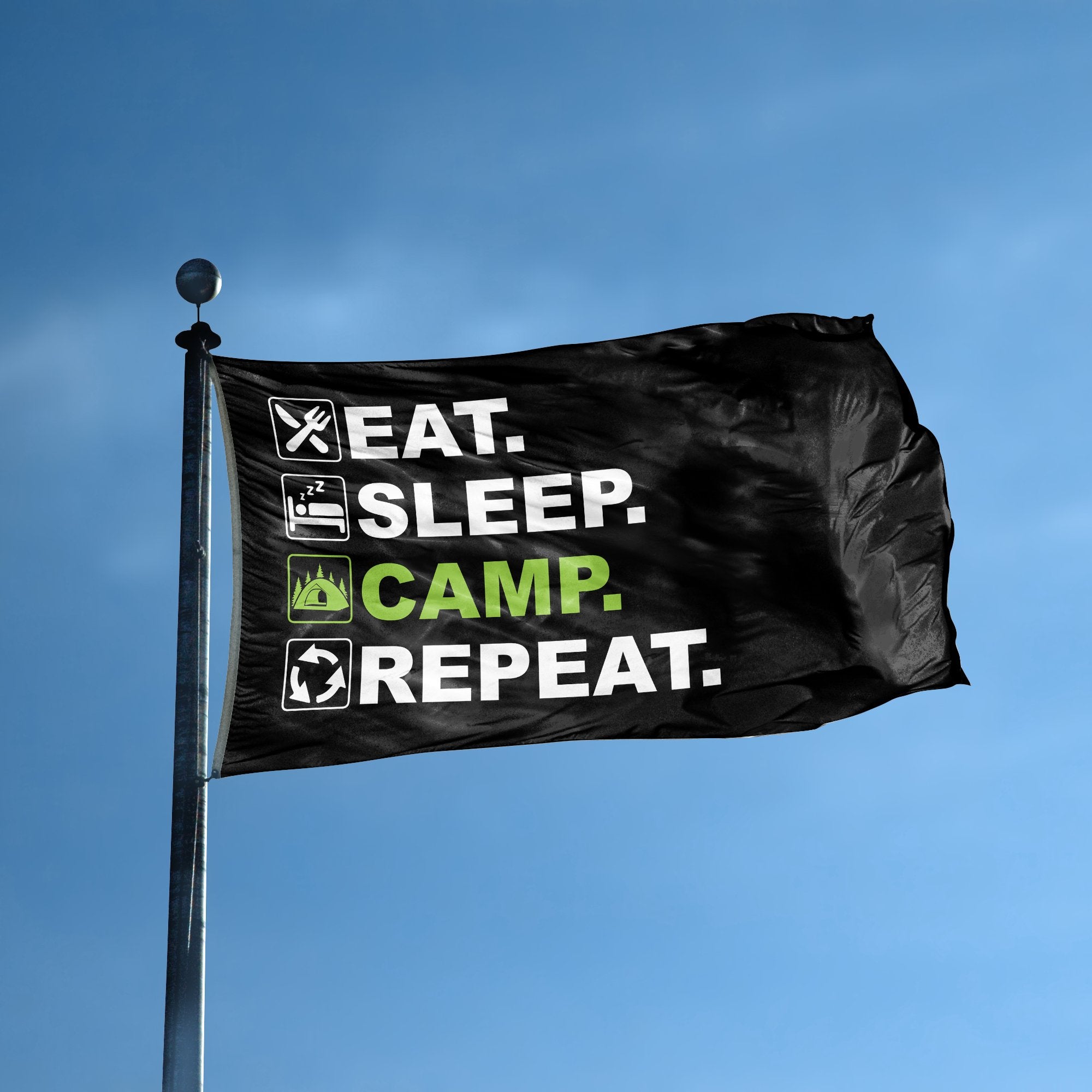 A flag with the saying "Eat Sleep Camp Repeat" displayed on a high pole, with a black, white and themed color scheme.