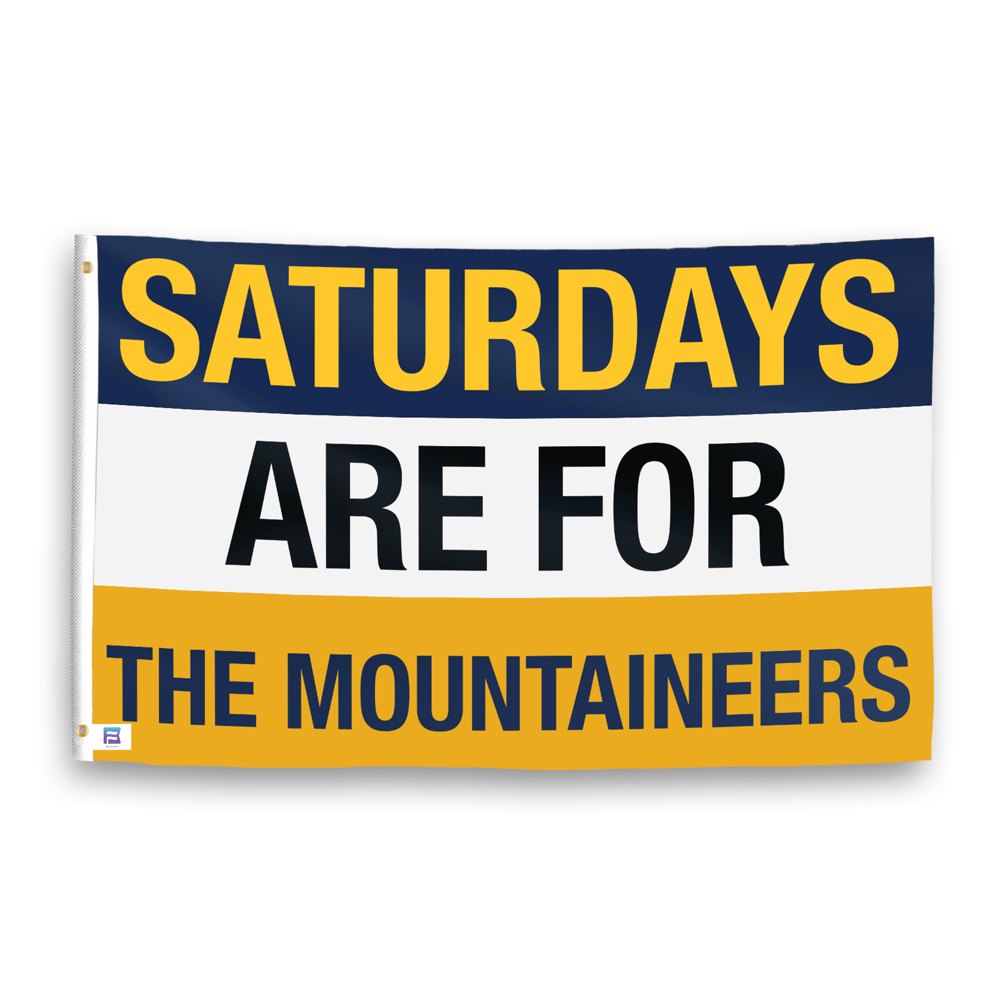 A flag with the saying "Saturdays Are for the Mountaineers", with the sports team color scheme.