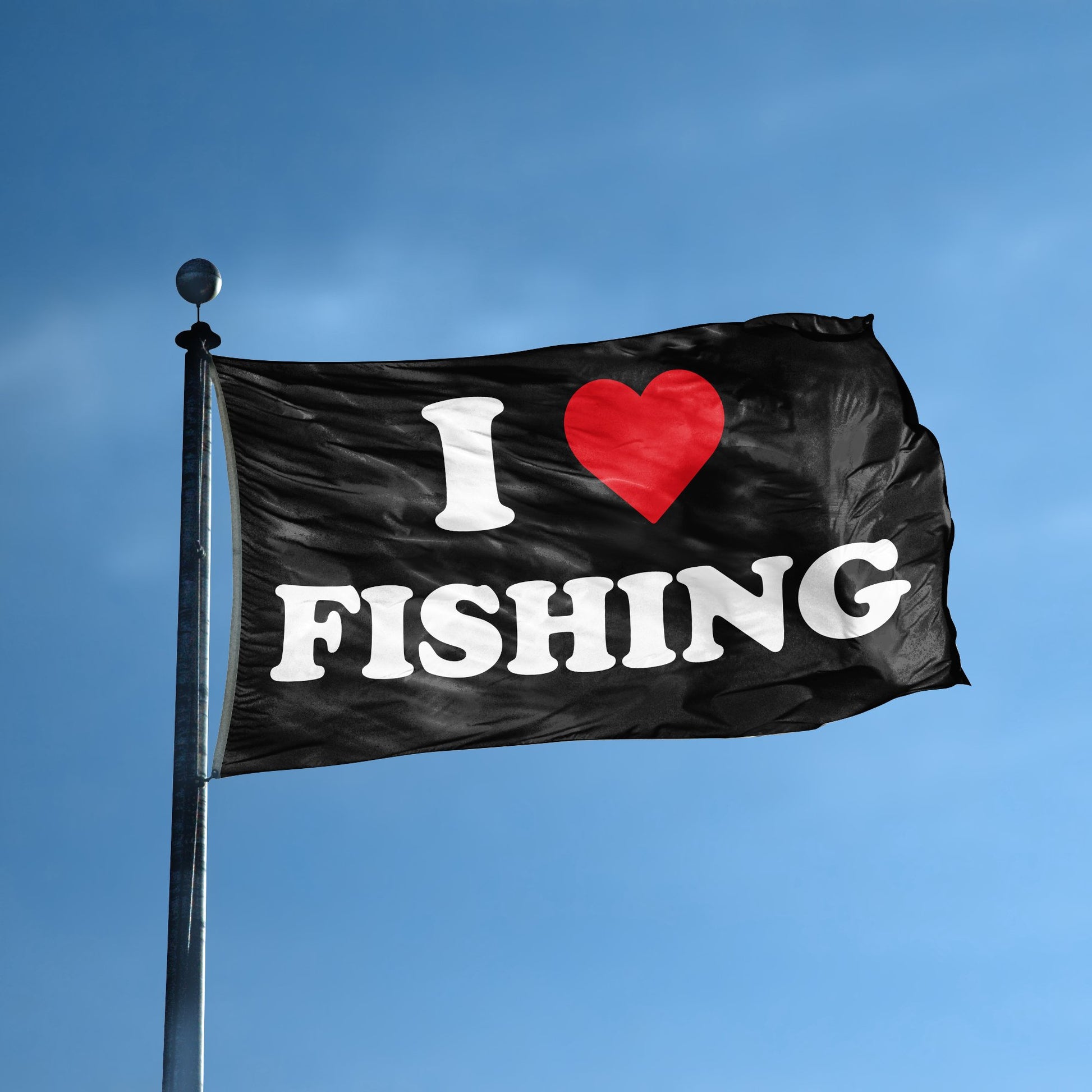 A flag with the saying "I Love Fishing" displayed on a high pole, with a black, white and red color scheme.