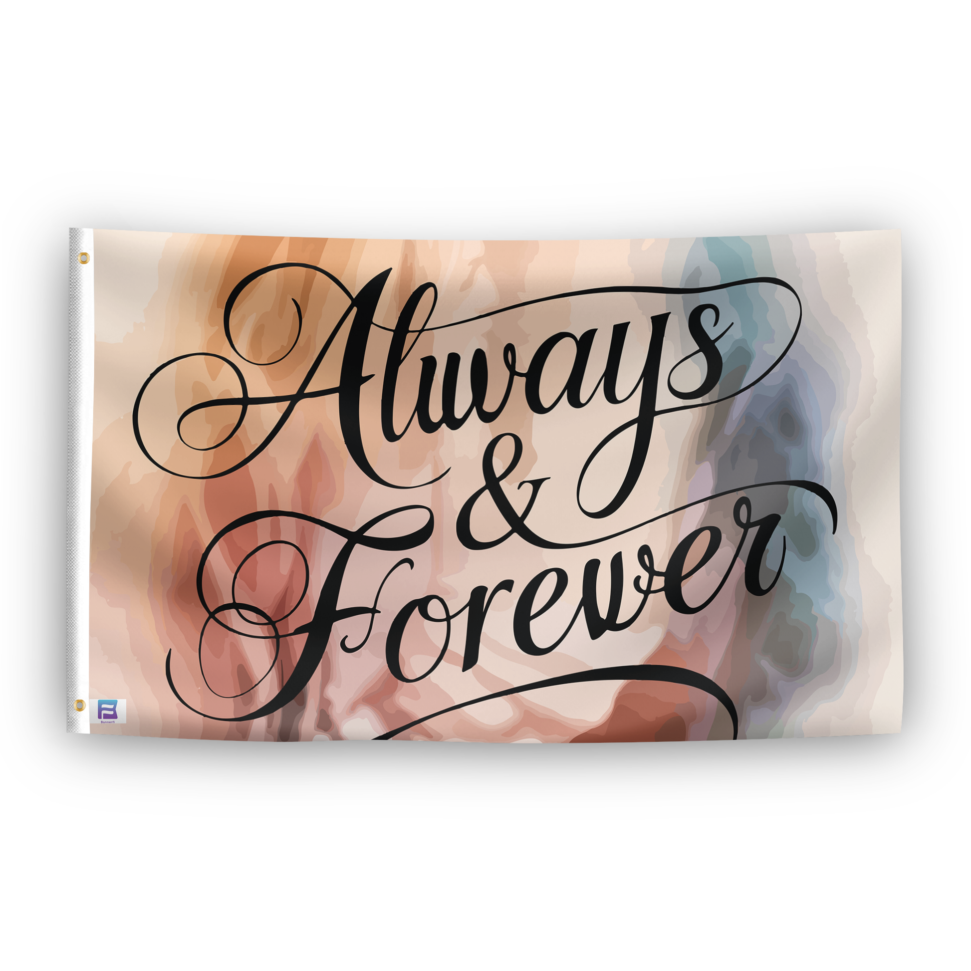 A flag with the saying "Always And Forever Relationship", with a special occasion color scheme.