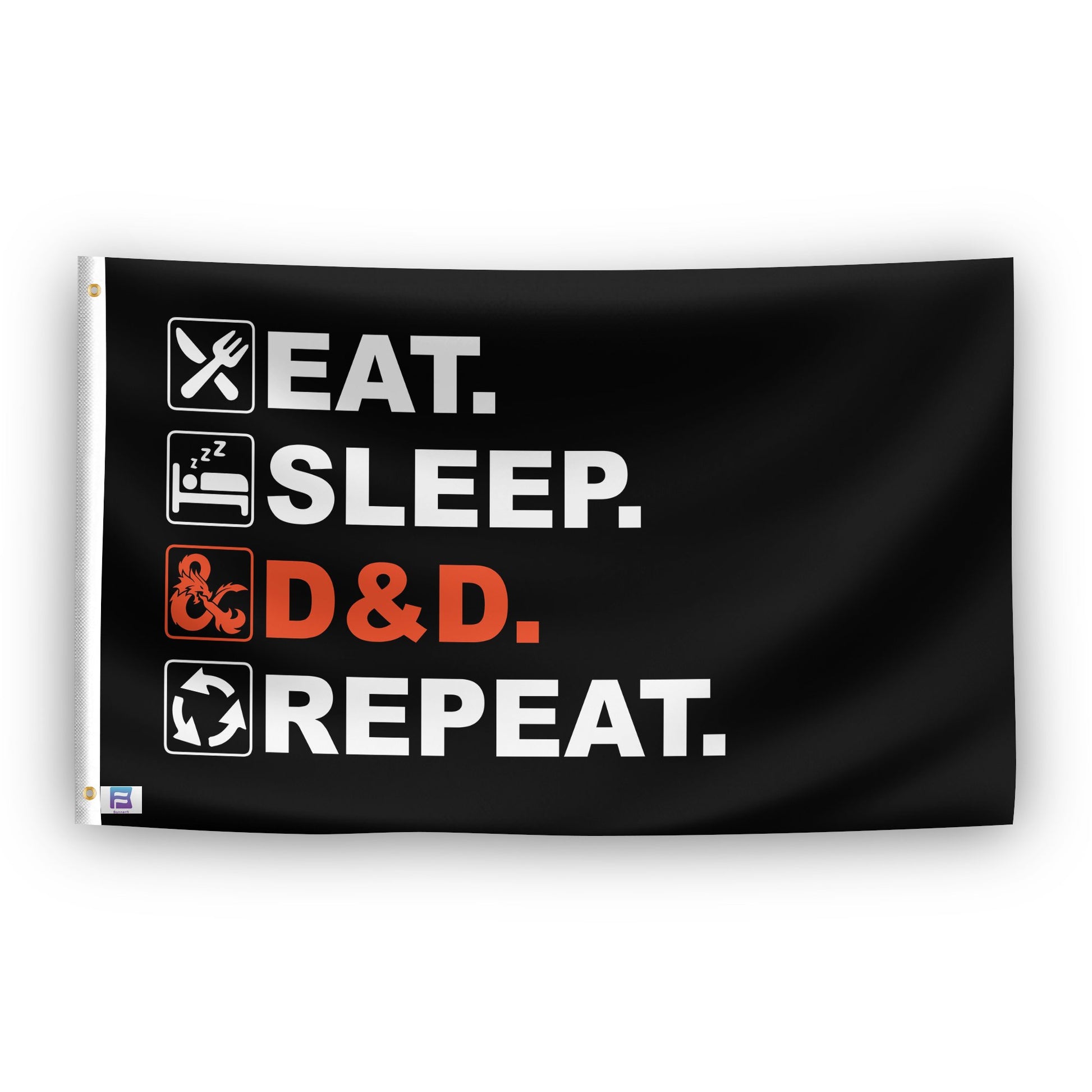 A flag with the saying "Eat Sleep D&D Repeat", with a black, white and themed color scheme.