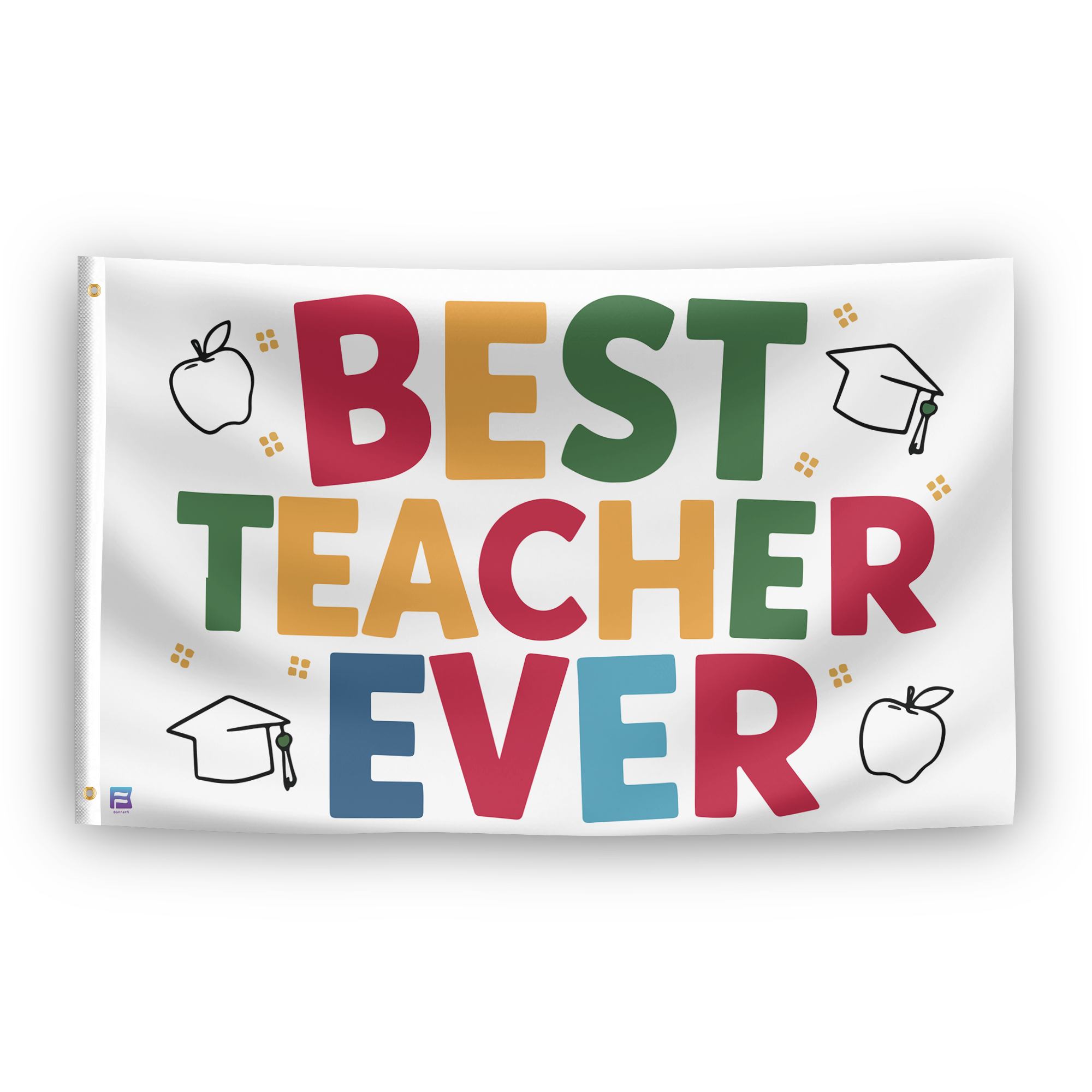 A flag with the saying "Best Teacher Ever", with a special occasion color scheme.