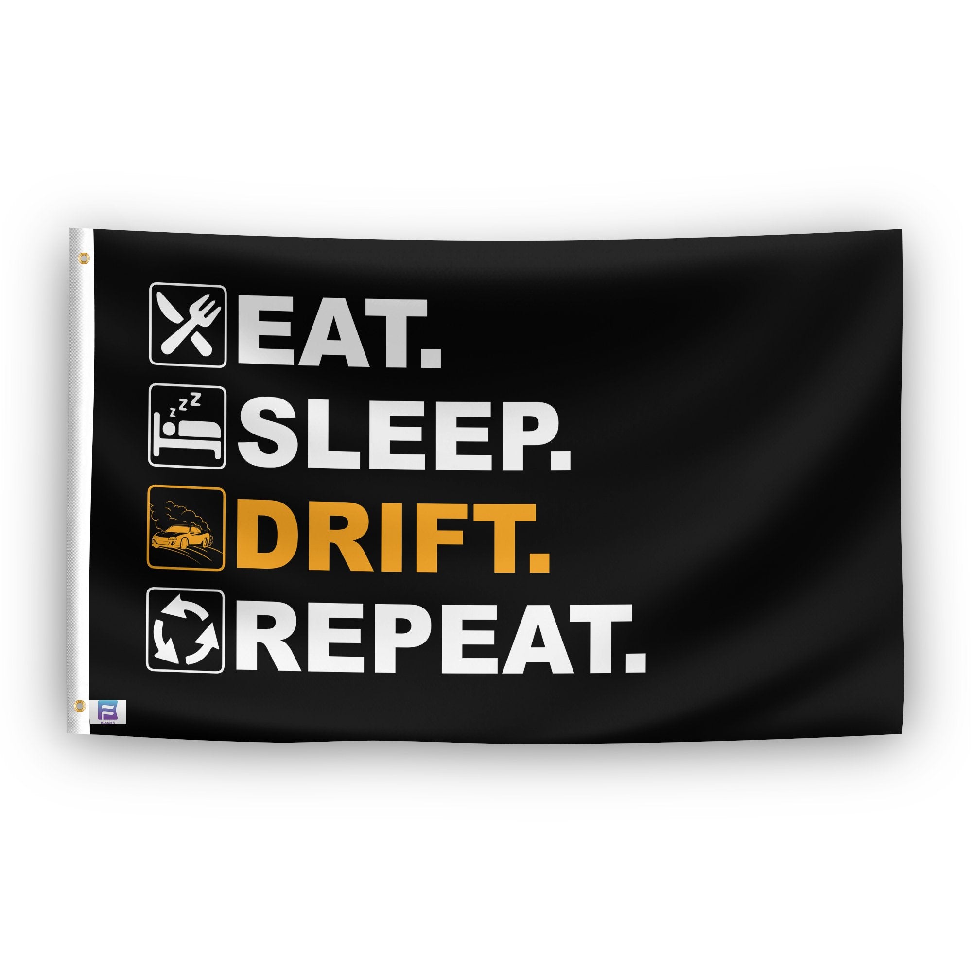 A flag with the saying "Eat Sleep Drift Repeat", with a black, white and themed color scheme.